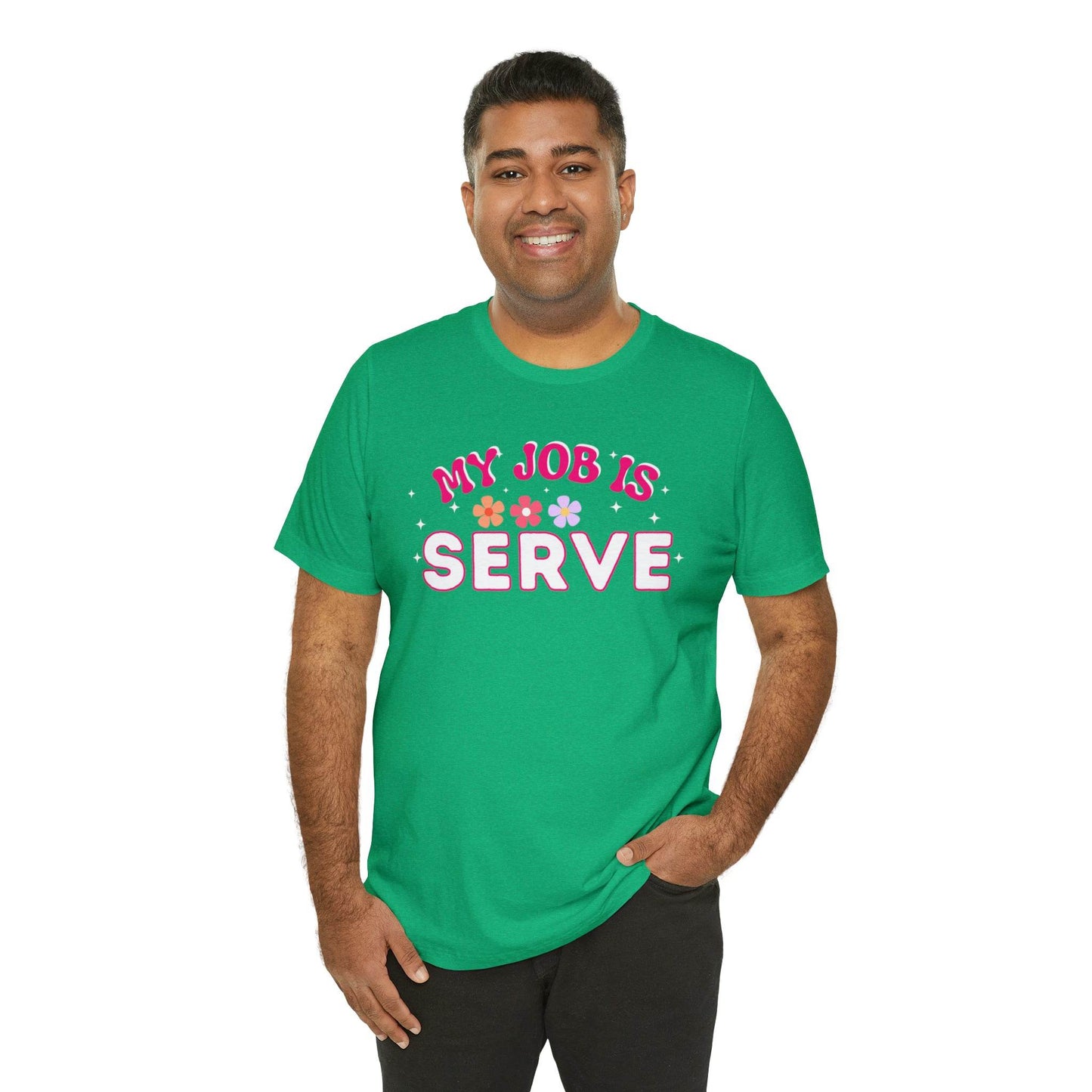 My Job is Serve Shirt for Military Customer Service Waiter/Waitress Public Servant, Hotel Concierge, Caterer, Flight Attendant, Bartender Barista - Giftsmojo