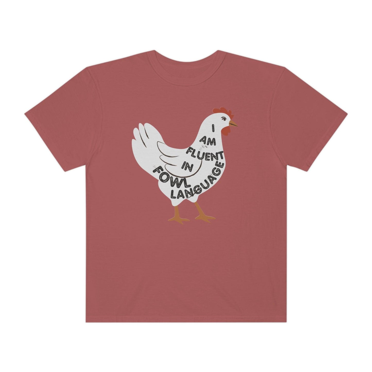Chicken Shirt Chicken Tee Chicken Owner Gift - Gift For Chicken Lover gift, Fluent in Fowl Language shirt