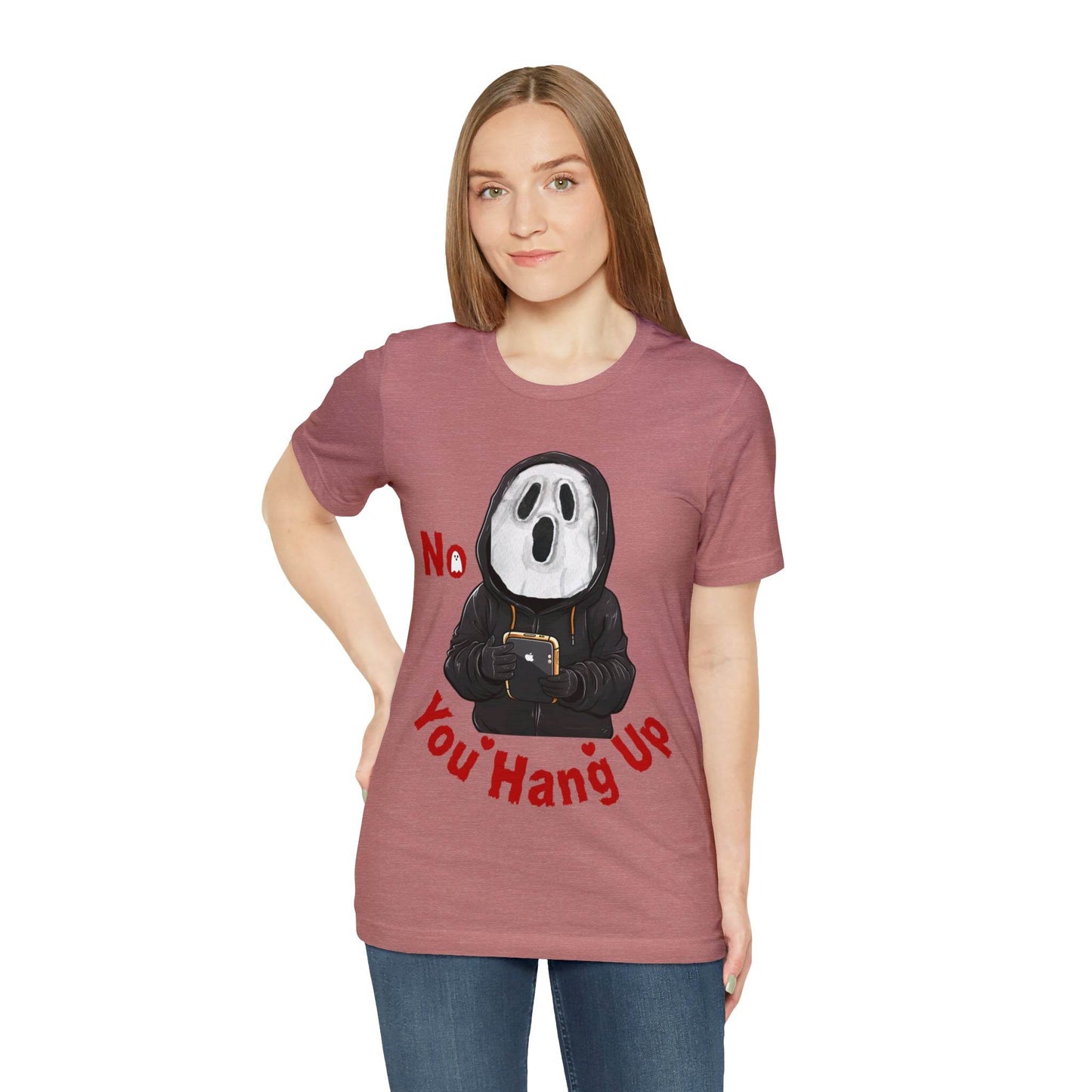 No You Hang Up Scary Halloween Costume Halloween Shirt Spooky Fall Shirt Fall Outfit - Giftsmojo
