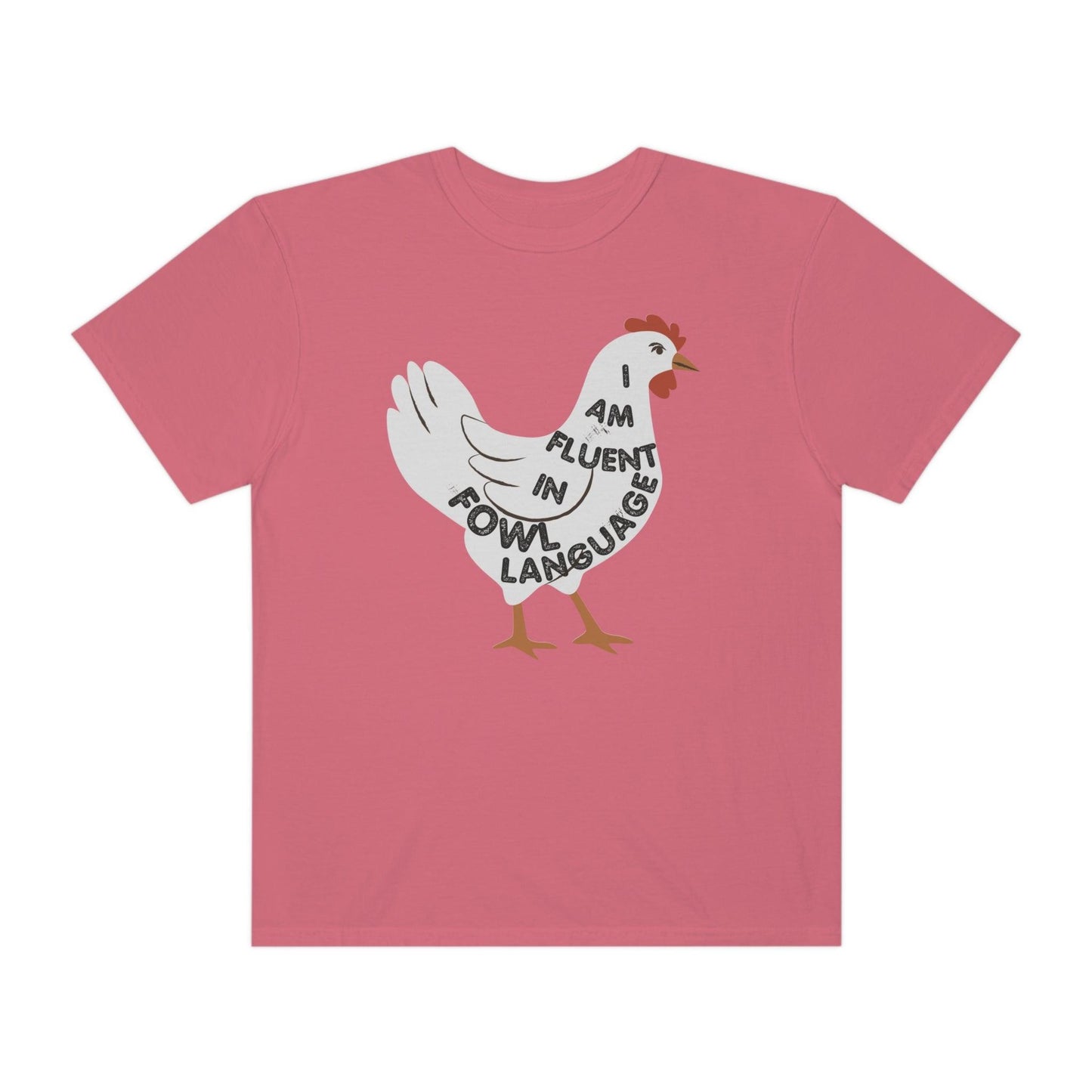 Chicken Shirt Chicken Tee Chicken Owner Gift - Gift For Chicken Lover gift, Fluent in Fowl Language shirt