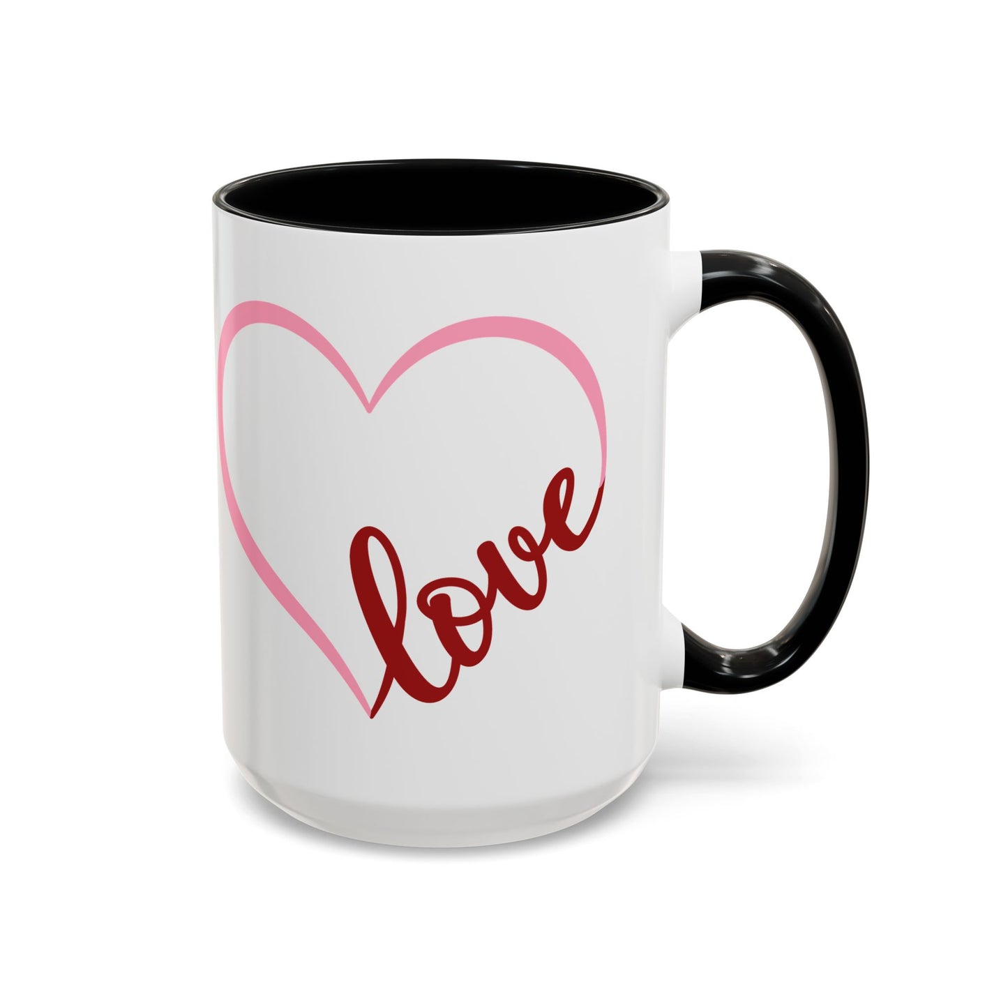 Love Mug For Valentine, Anniversary, Birthday 11oz 15oz