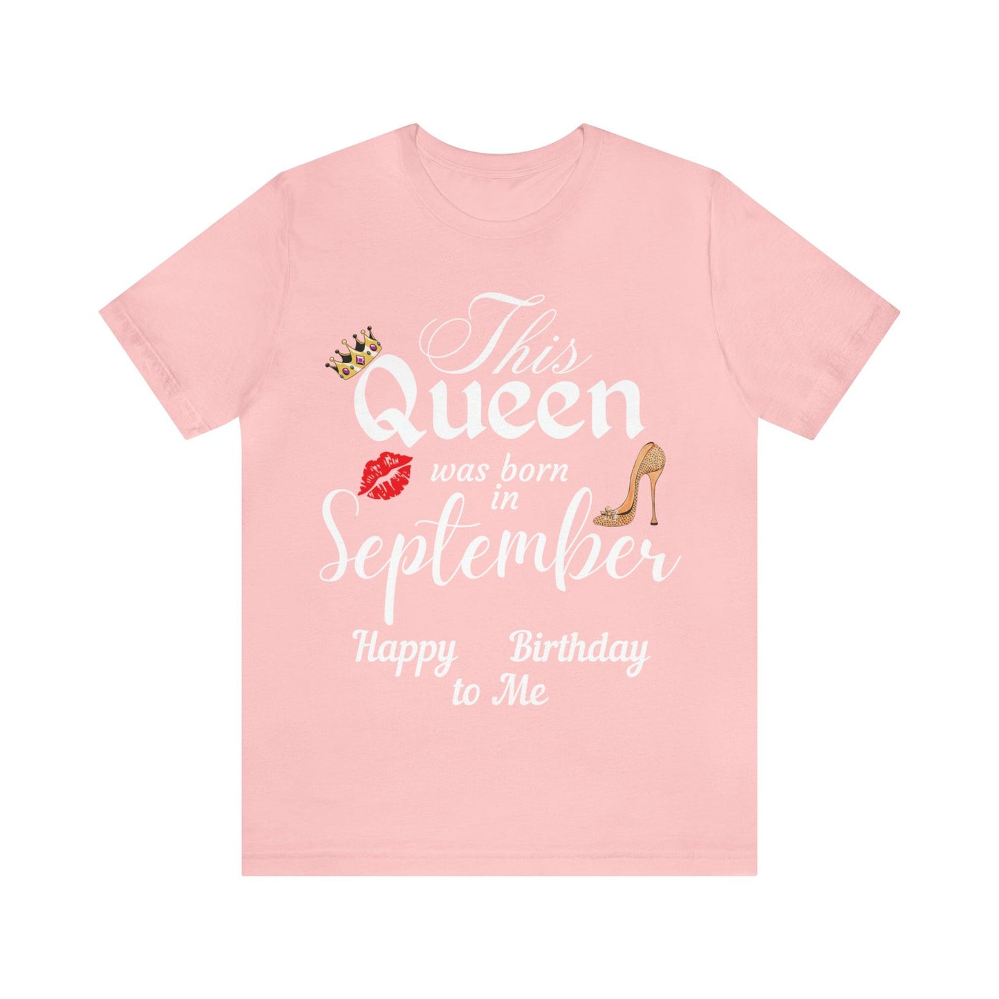 Birthday Queen Shirt, Gift for Birthday, This Queen was born in September Shirt, Funny Queen Shirt, Funny Birthday Shirt, Birthday Gift - Giftsmojo