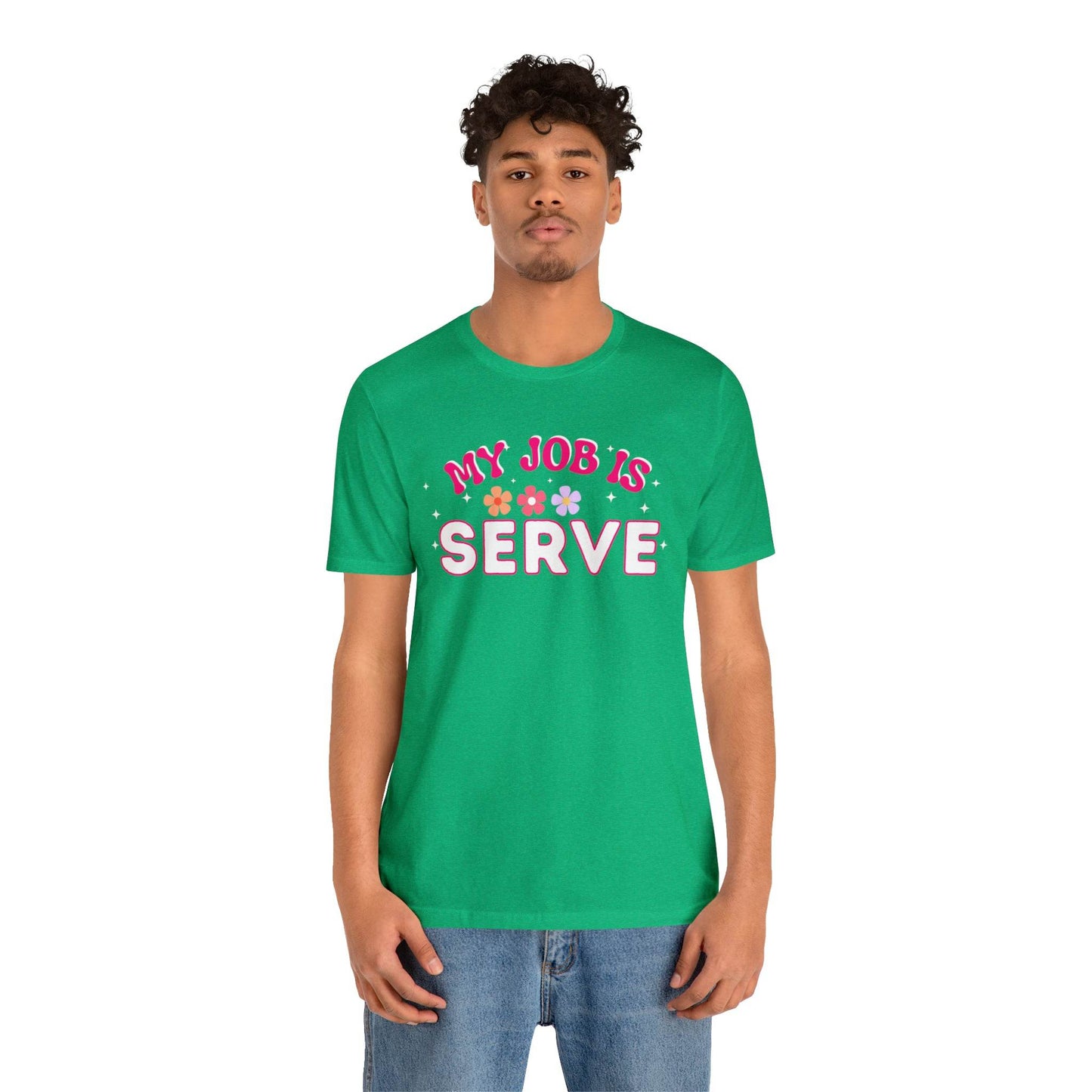 My Job is Serve Shirt for Military Customer Service Waiter/Waitress Public Servant, Hotel Concierge, Caterer, Flight Attendant, Bartender Barista - Giftsmojo