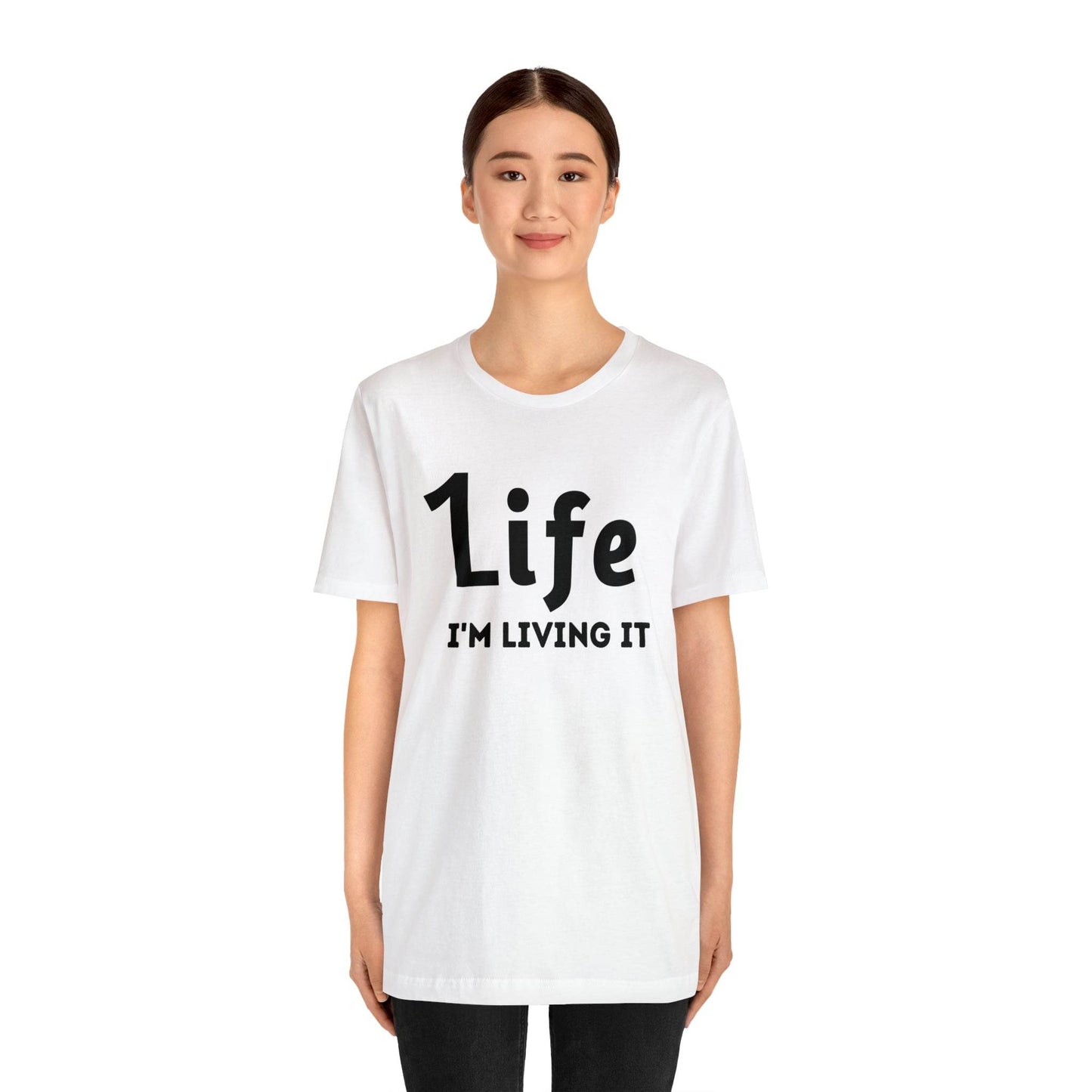 One Life I'M Living It Shirt One life Shirt 1life shirt Live Your Life You Only Have One Life To Live Shirt - Giftsmojo
