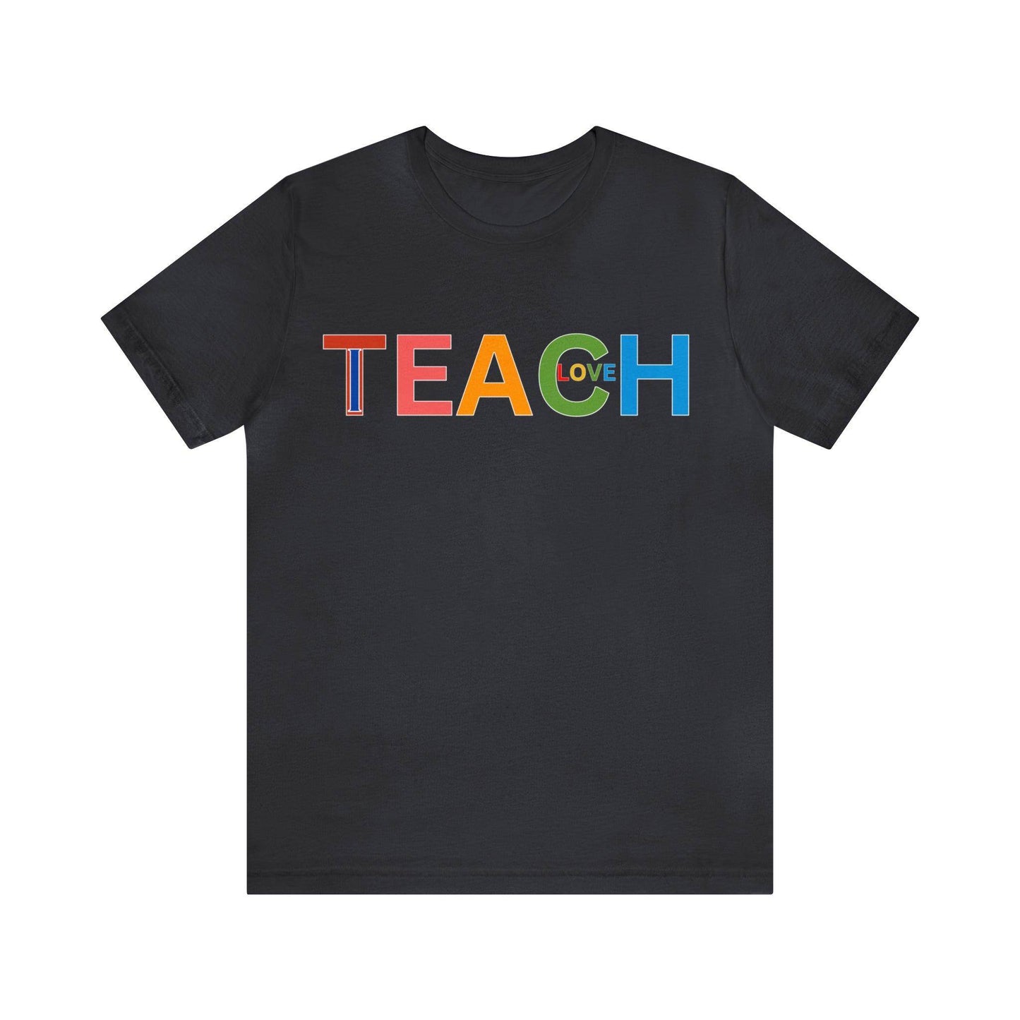 I Teach Love Shirt, Teacher Shirt, Teacher Appreciation Gift for Teachers - Giftsmojo