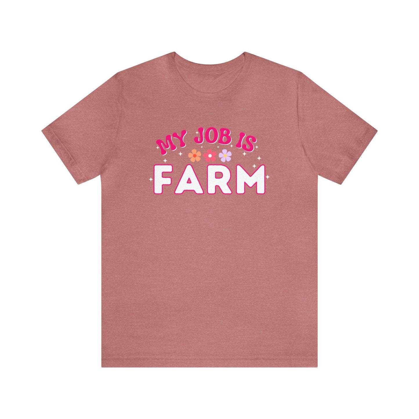 My Job is Farm Shirt Farmer Shirt Farming Shirt Homestead Gardening Shirt - Giftsmojo