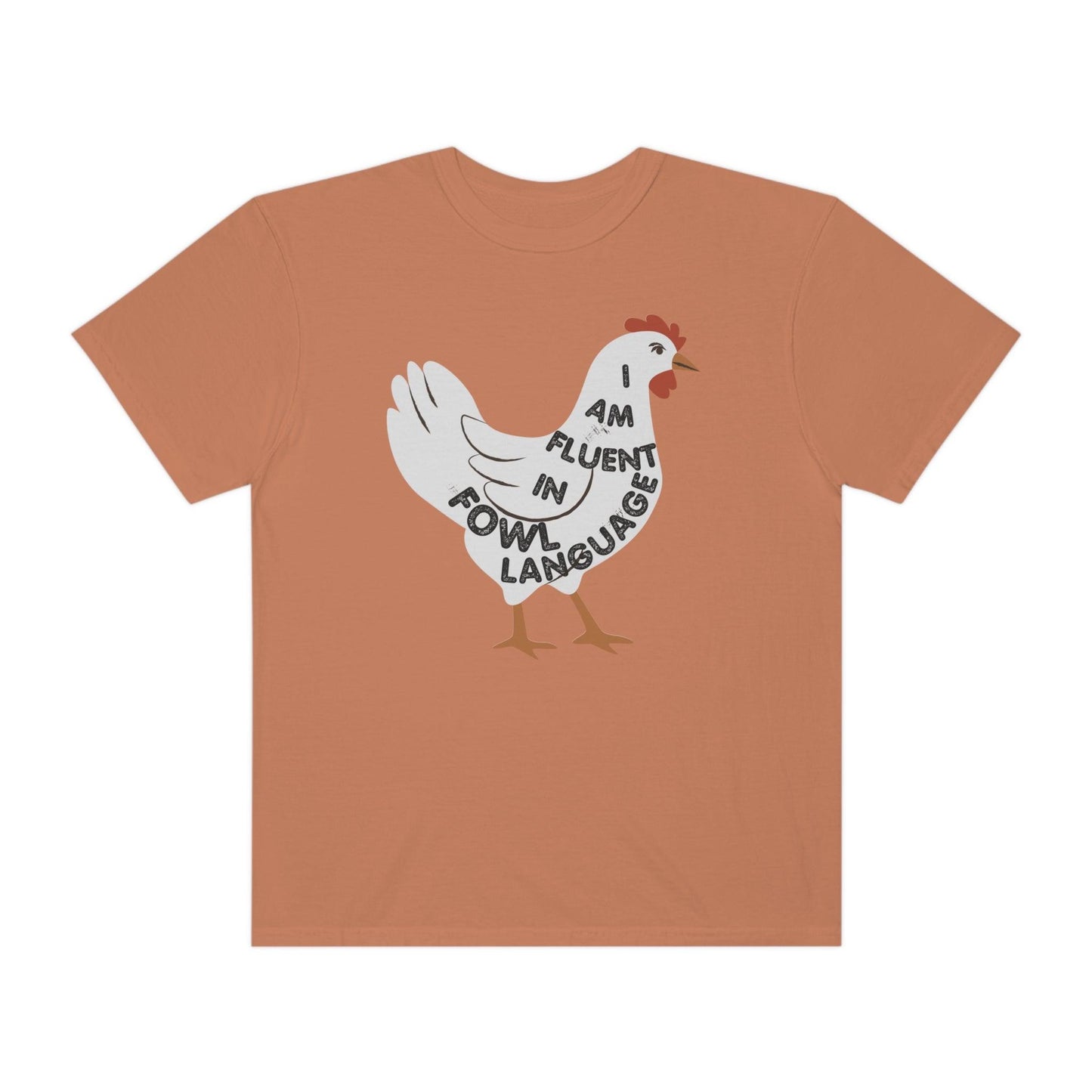 Chicken Shirt Chicken Tee Chicken Owner Gift - Gift For Chicken Lover gift, Fluent in Fowl Language shirt