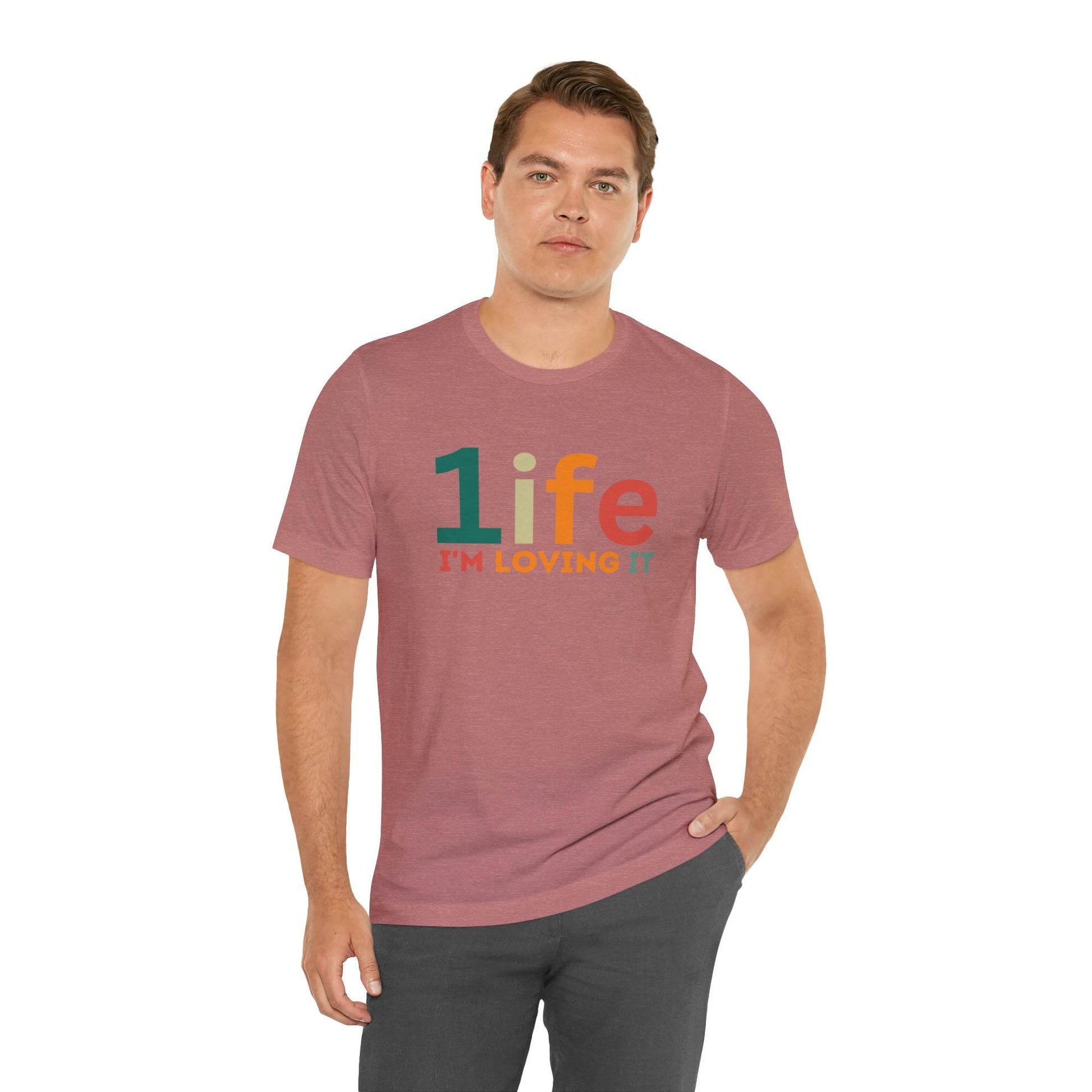 One life I'M Loving It Shirt Retro 1life shirt Live Your Life You Only Have One Life To Live Retro Shirt - Giftsmojo