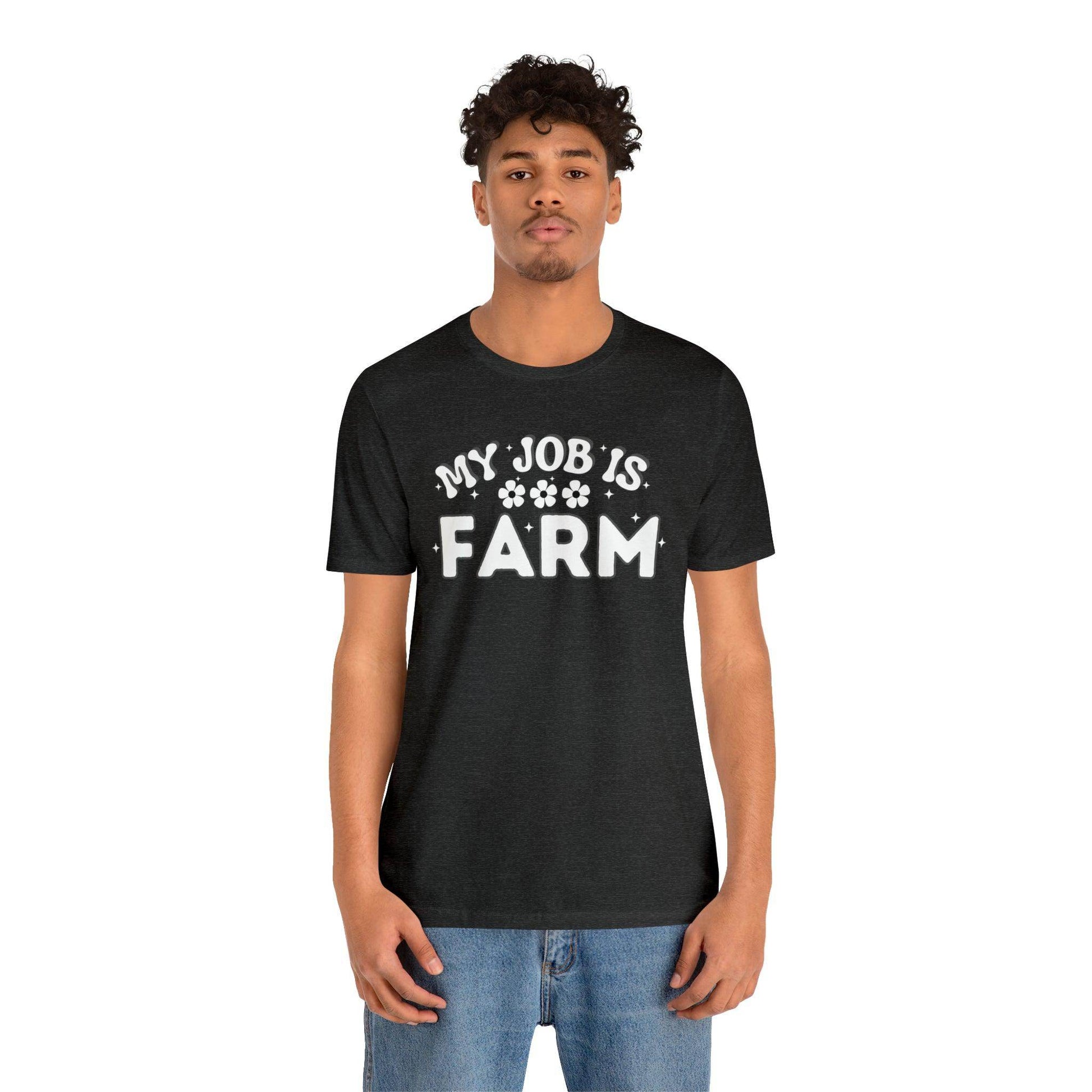 My Job is Farm Shirt Farmer Shirt Farming Shirt Homestead Gardening Shirt Farmers, Farmhand, Livestock Farmer, Crop Grower Horticulturist, Animal Scientist, Agricultural Engineer Environmental Scientist,  - Giftsmojo