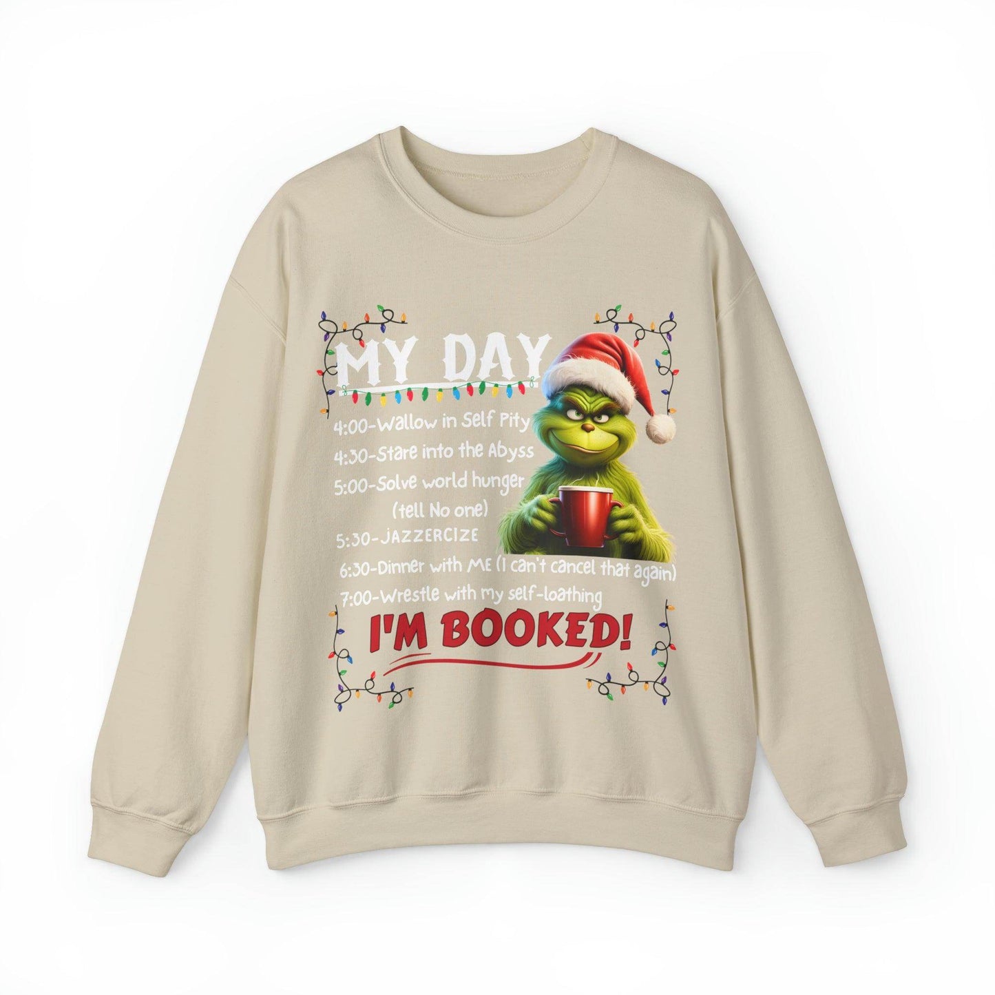 My Day Schedule I'M Booked Funny Christmas Sweatshirt Grinch Sweatshirt - Giftsmojo