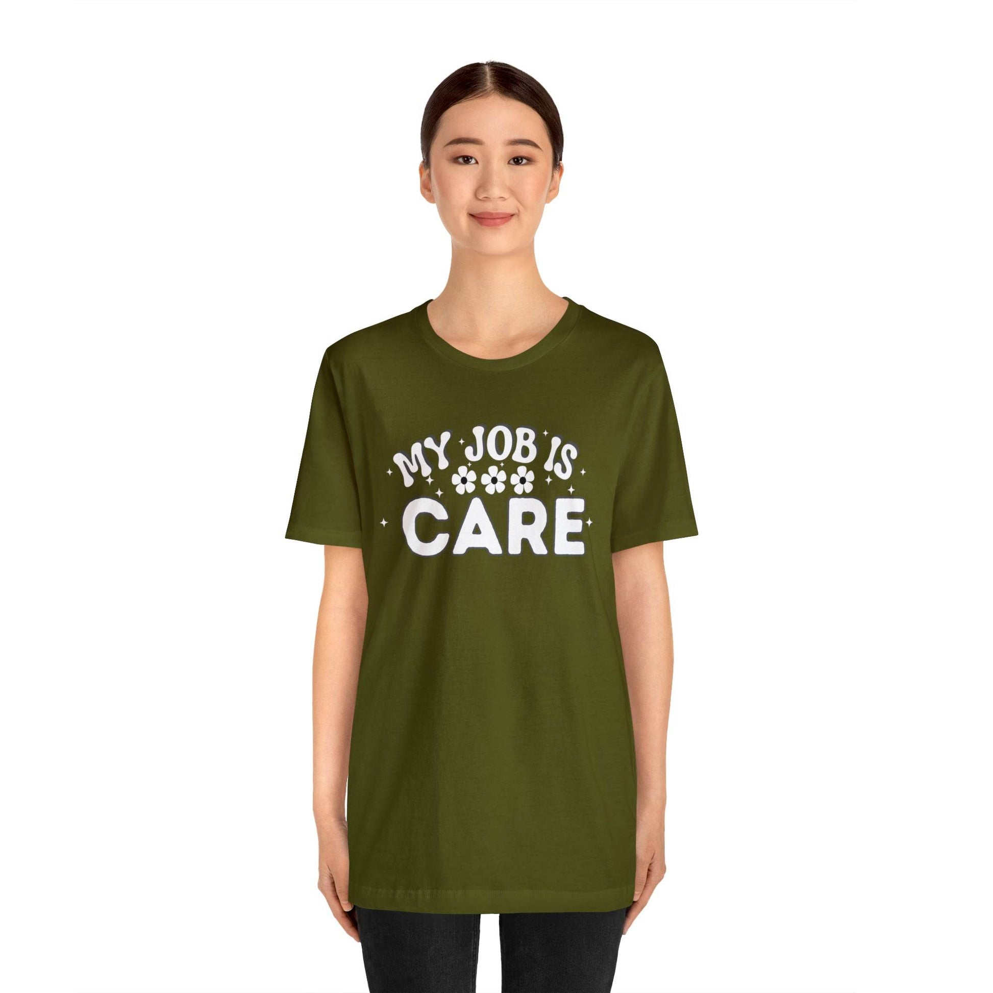 My Job is Care Shirt Doctor, Nurse, Caregiver, Social Worker, Psychologist, Therapist, Paramedic, Childcare provider, Hospice Workers, Animal Caretaker, - Giftsmojo