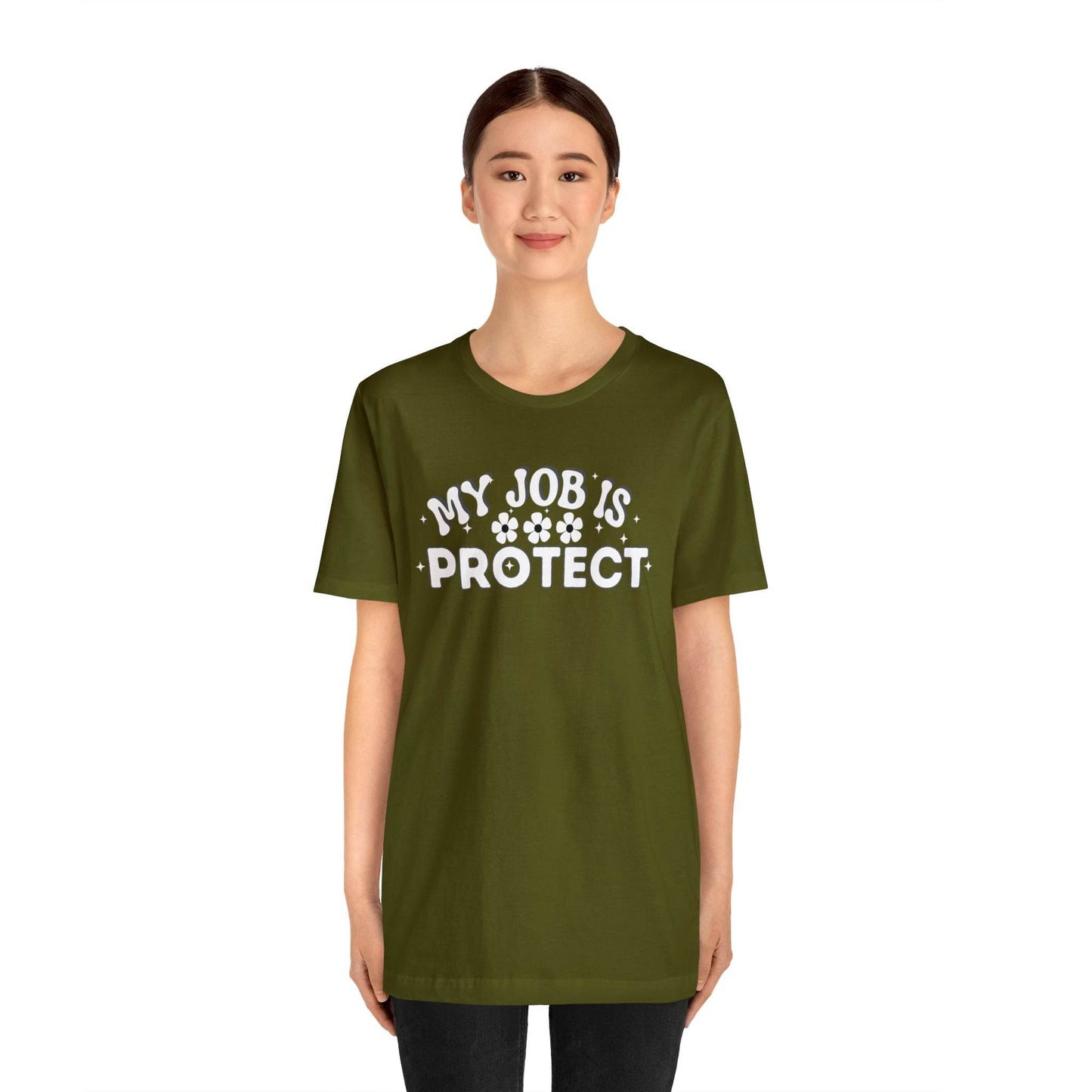 My Job is Protect Shirt Police Shirt Security Shirt Dad Shirt Mom Shirt Teacher Shirt Military Shirt - Giftsmojo