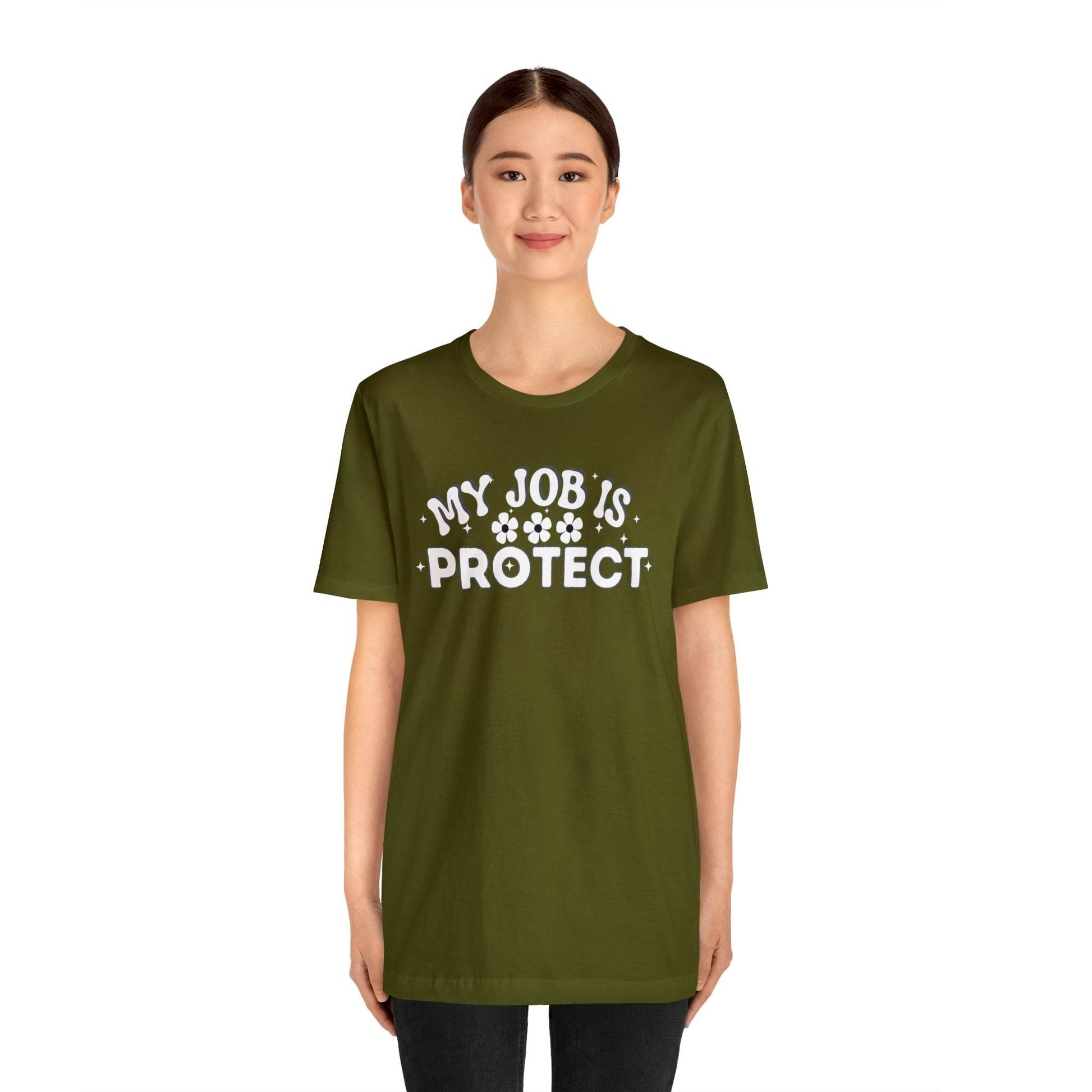 My Job is Protect Shirt Police Shirt Security Shirt Dad Shirt Mom Shirt Teacher Shirt Military Shirt - Giftsmojo
