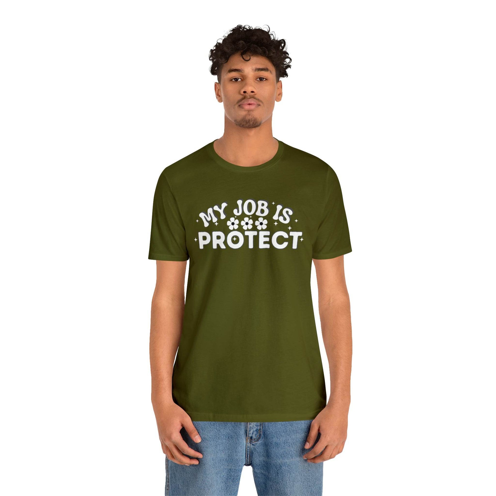 My Job is Protect Shirt Police Shirt Security Shirt Dad Shirt Mom Shirt Teacher Shirt Military Shirt - Giftsmojo