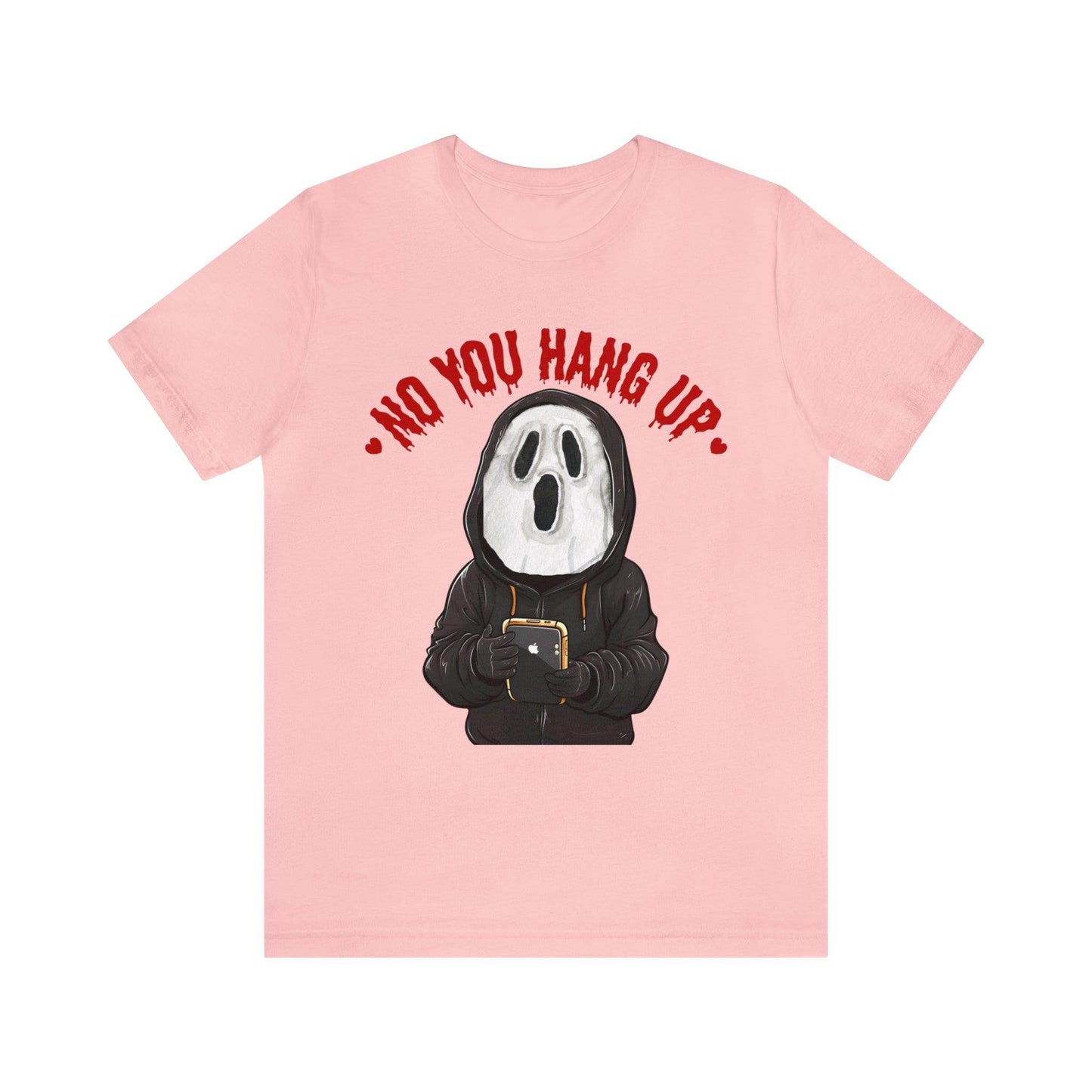 No You Hang Up Scary Halloween Costume Halloween Shirt Playful and Spooky Charm Fall Shirt - Giftsmojo