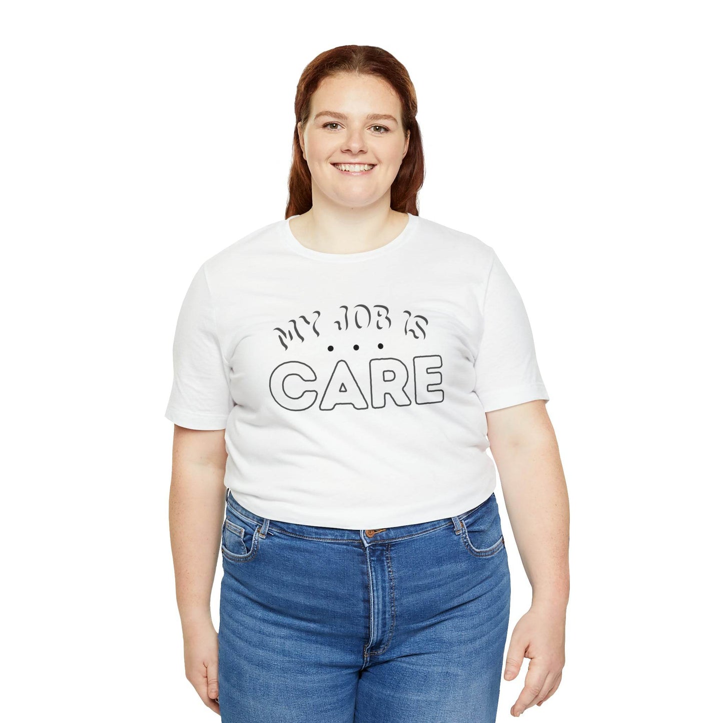 My Job is Care Shirt Doctor, Nurse, Caregiver, Social Worker, Psychologist, Therapist, Paramedic, Childcare provider, Hospice Workers, Animal Caretaker, - Giftsmojo