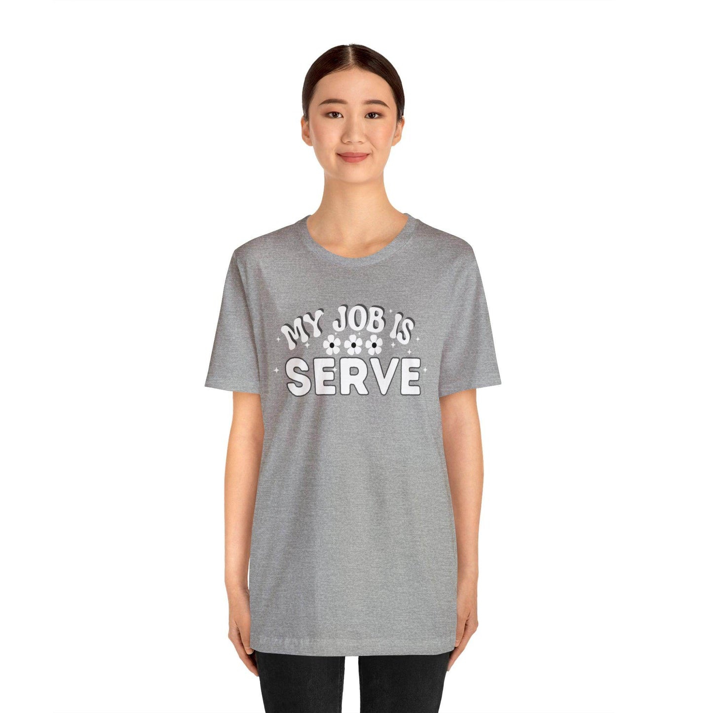 My Job is Serve Shirt Military Shirt Customer Service Shirt Waiter/Waitress Public Servant, Hotel Concierge, Caterer, Flight Attendant, Bartender Barista - Giftsmojo