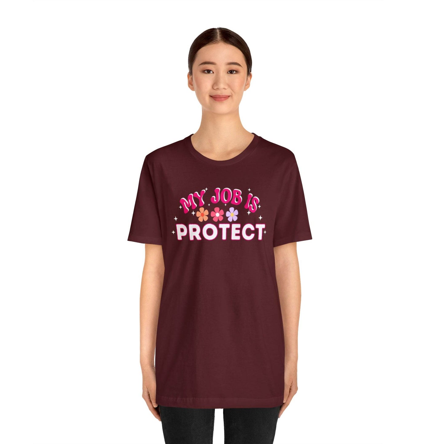 My Job is Protect Shirt Police Shirt Security Shirt Dad Shirt Mom Shirt Teacher Shirt Military Shirt - Giftsmojo