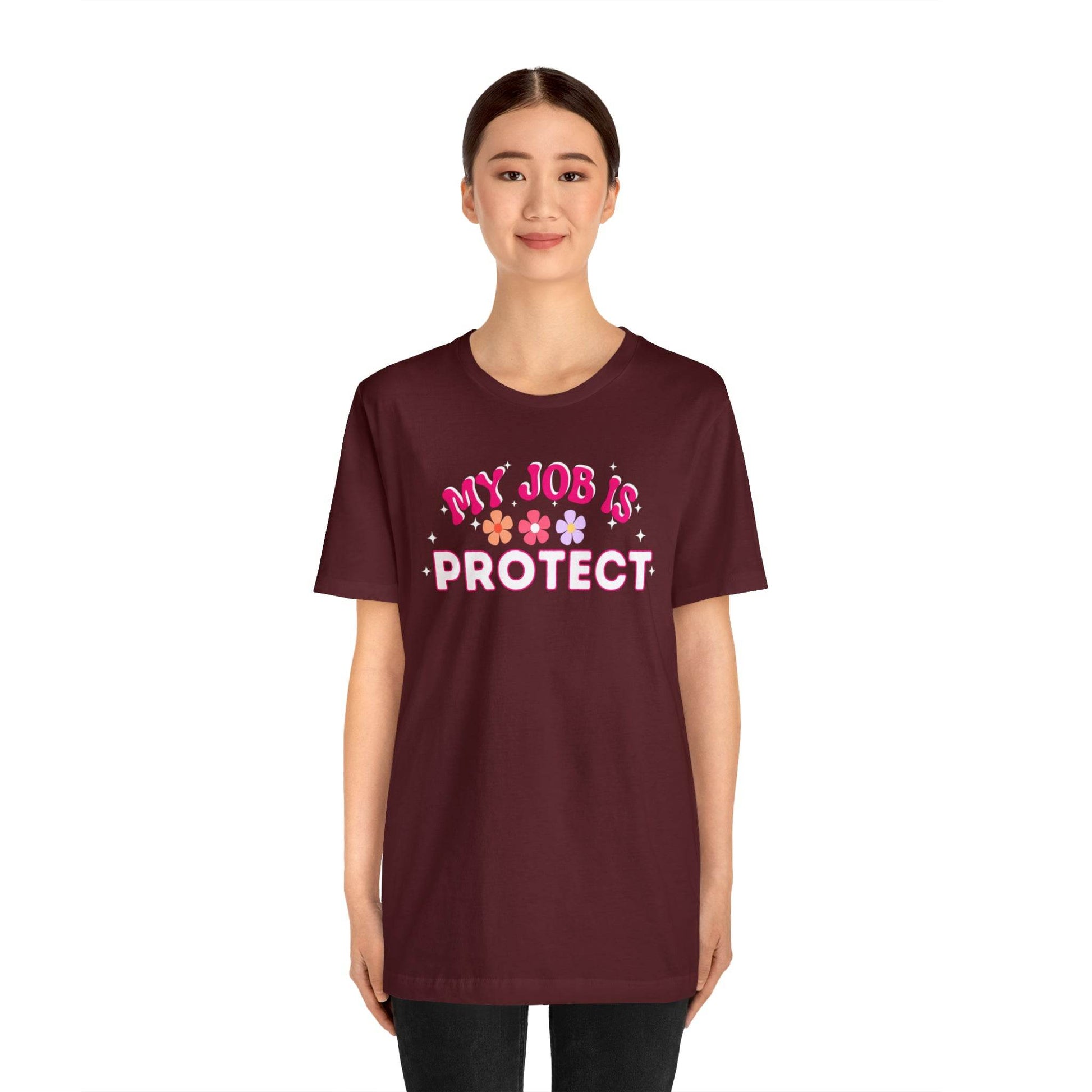My Job is Protect Shirt Police Shirt Security Shirt Dad Shirt Mom Shirt Teacher Shirt Military Shirt - Giftsmojo