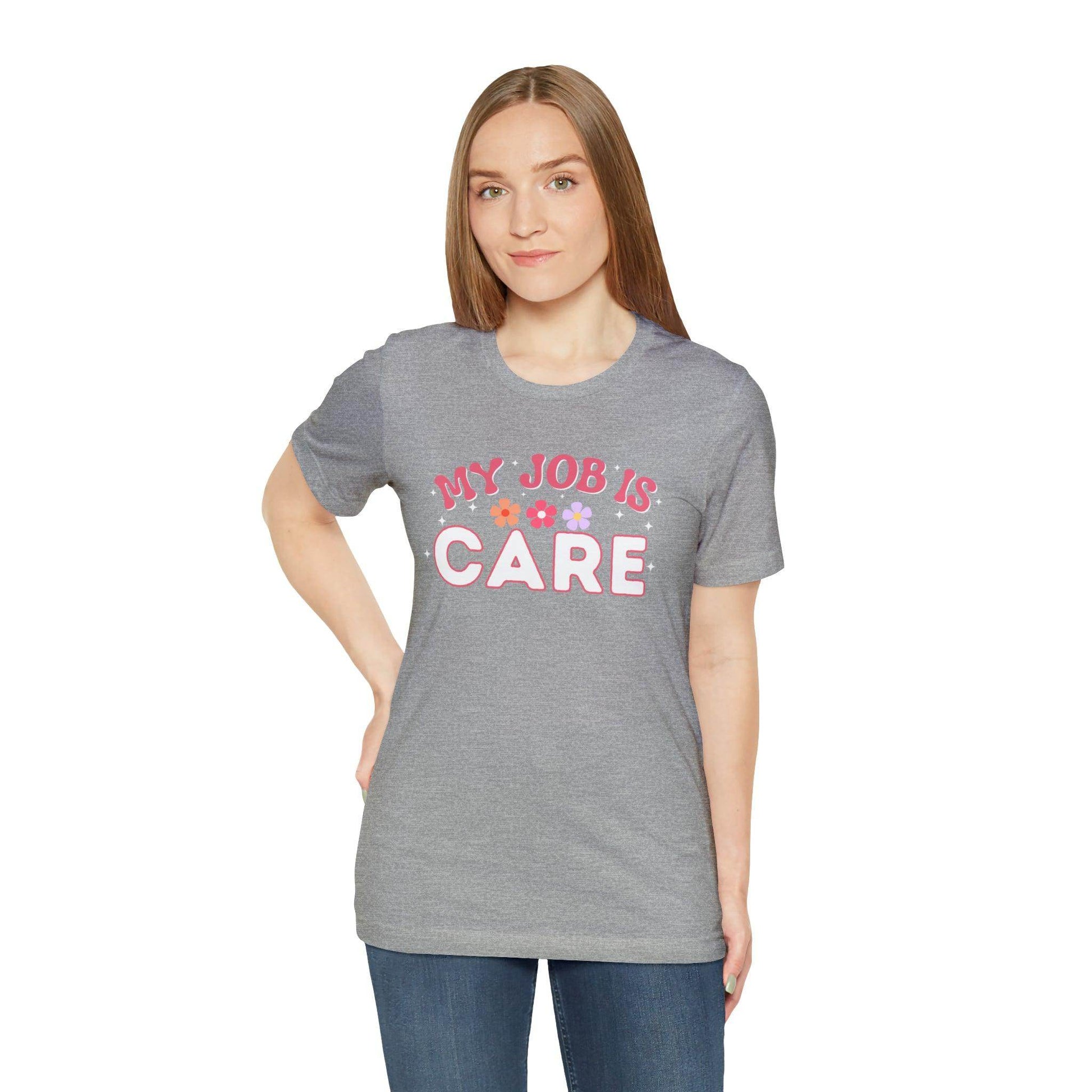 My Job is Care Shirt License Practicing Nurse Shirt, Nurses Assistant Shirt CNA shirt - Giftsmojo