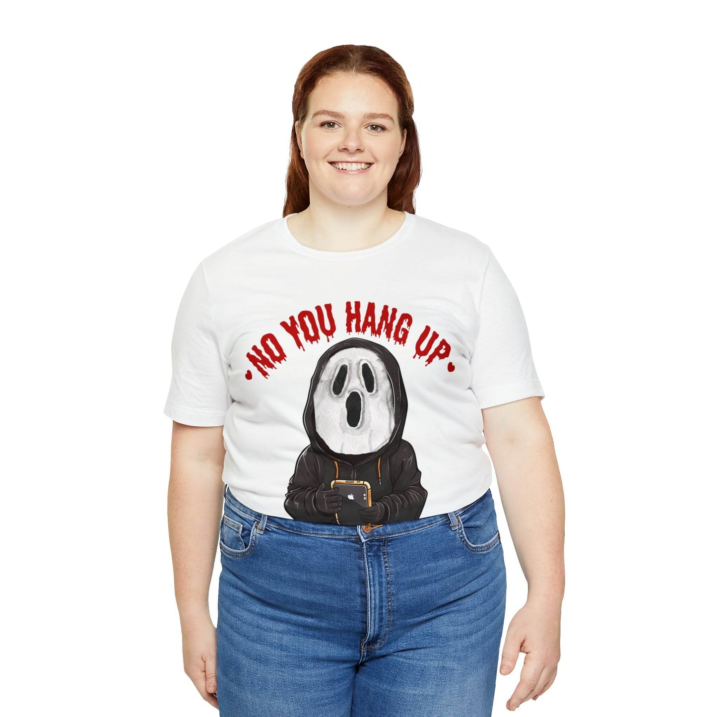 No You Hang Up Scary Halloween Costume Halloween Shirt Playful and Spooky Charm Fall Shirt - Giftsmojo