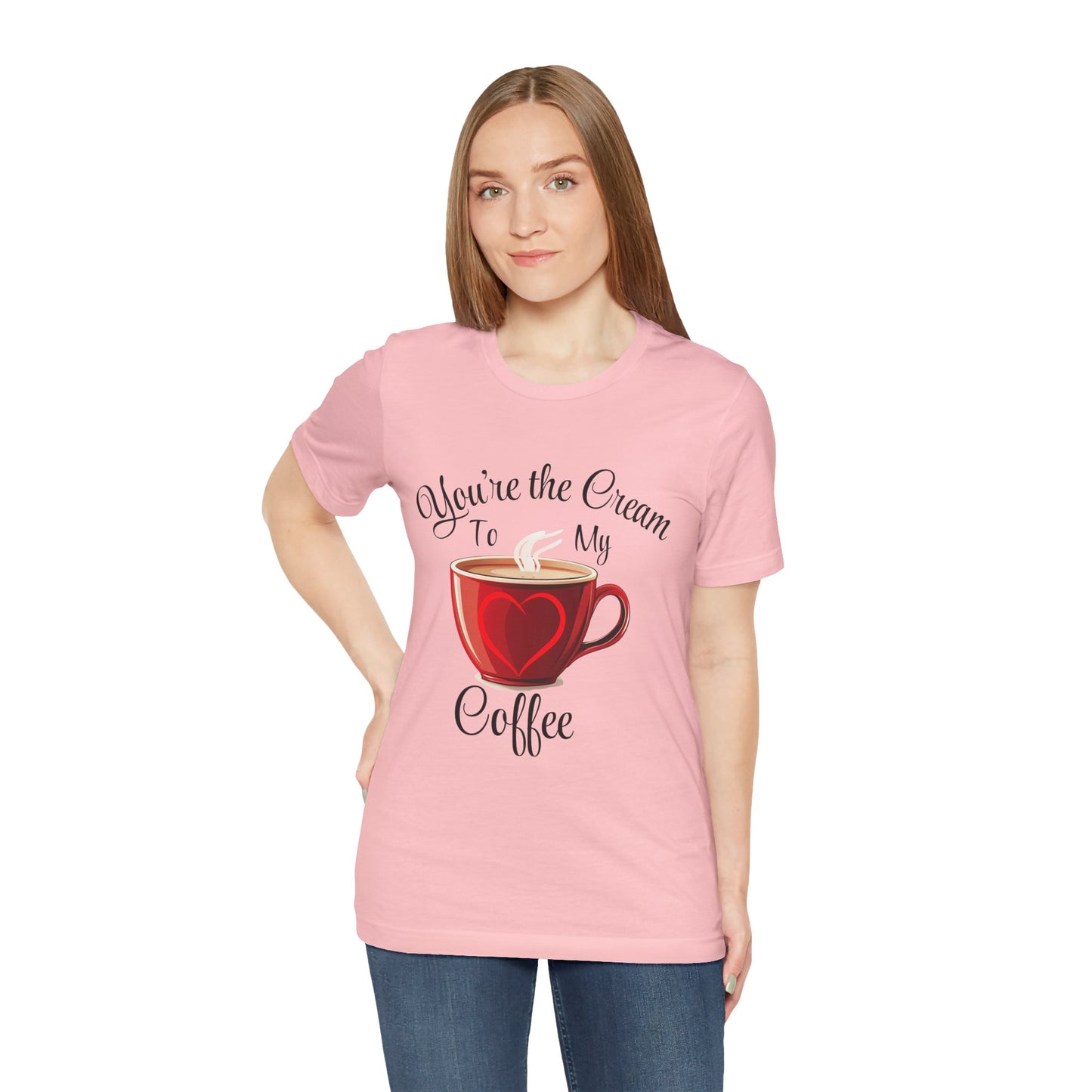 Funny Valentine's Day Unisex Tee - Cream To My Coffee Design
