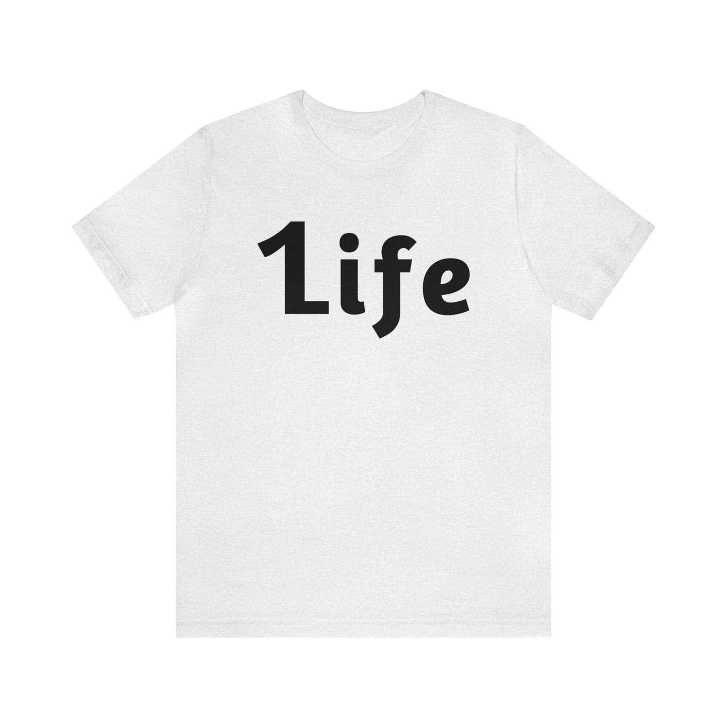 One life Shirt 1life shirt Live Your Life You Only Have One Life To Live - Giftsmojo