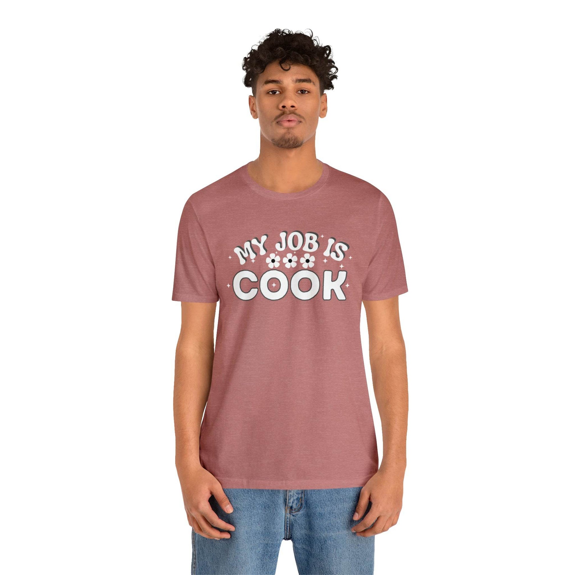 My Job is Cook Shirt Chef Shirt, Restaurant Cook Shirt Mom Shirt Dad Shirt - Giftsmojo