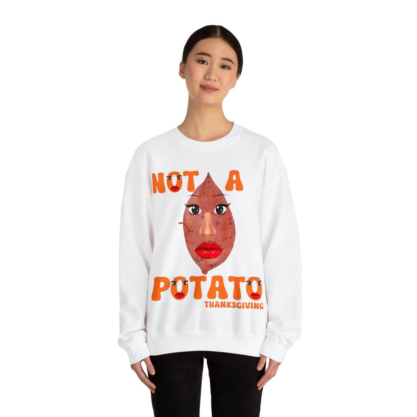 Not A Potato Sweatshirt Not A Potato Until After Thanksgiving Funny Thanksgiving Shirt - Giftsmojo