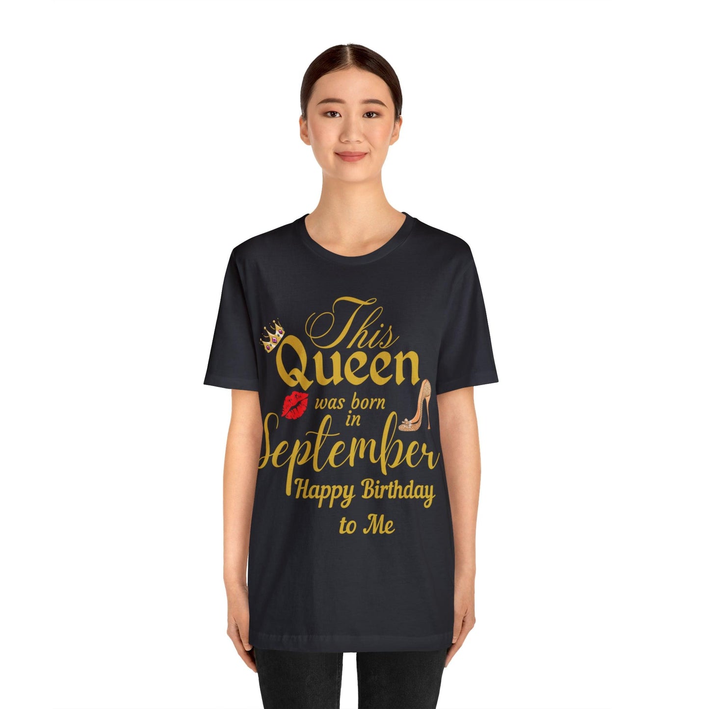 Birthday Queen Shirt, Gift for Birthday, This Queen was born in September Shirt, Funny Queen Shirt, Funny Birthday Shirt, Birthday Gift