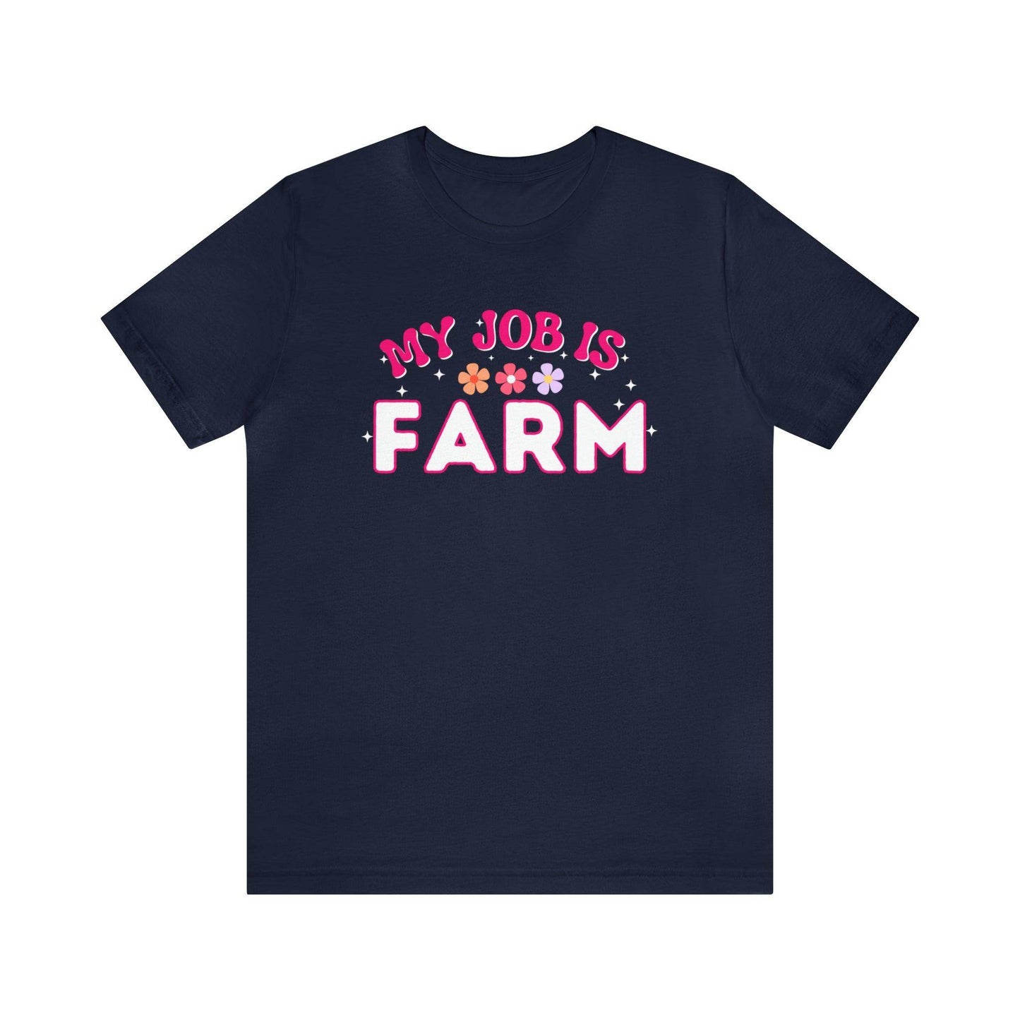 My Job is Farm Shirt Farmer Shirt Farming Shirt Homestead Gardening Shirt - Giftsmojo