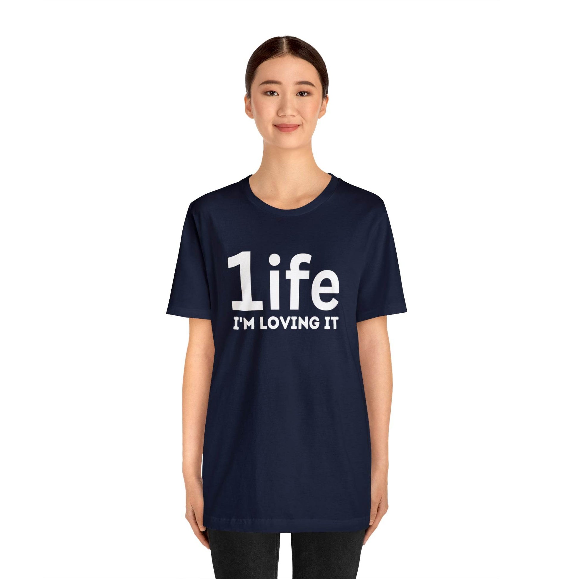 One life I'M Loving It Shirt Retro 1life shirt Live Your Life You Only Have One Life To Live Retro Shirt - Giftsmojo