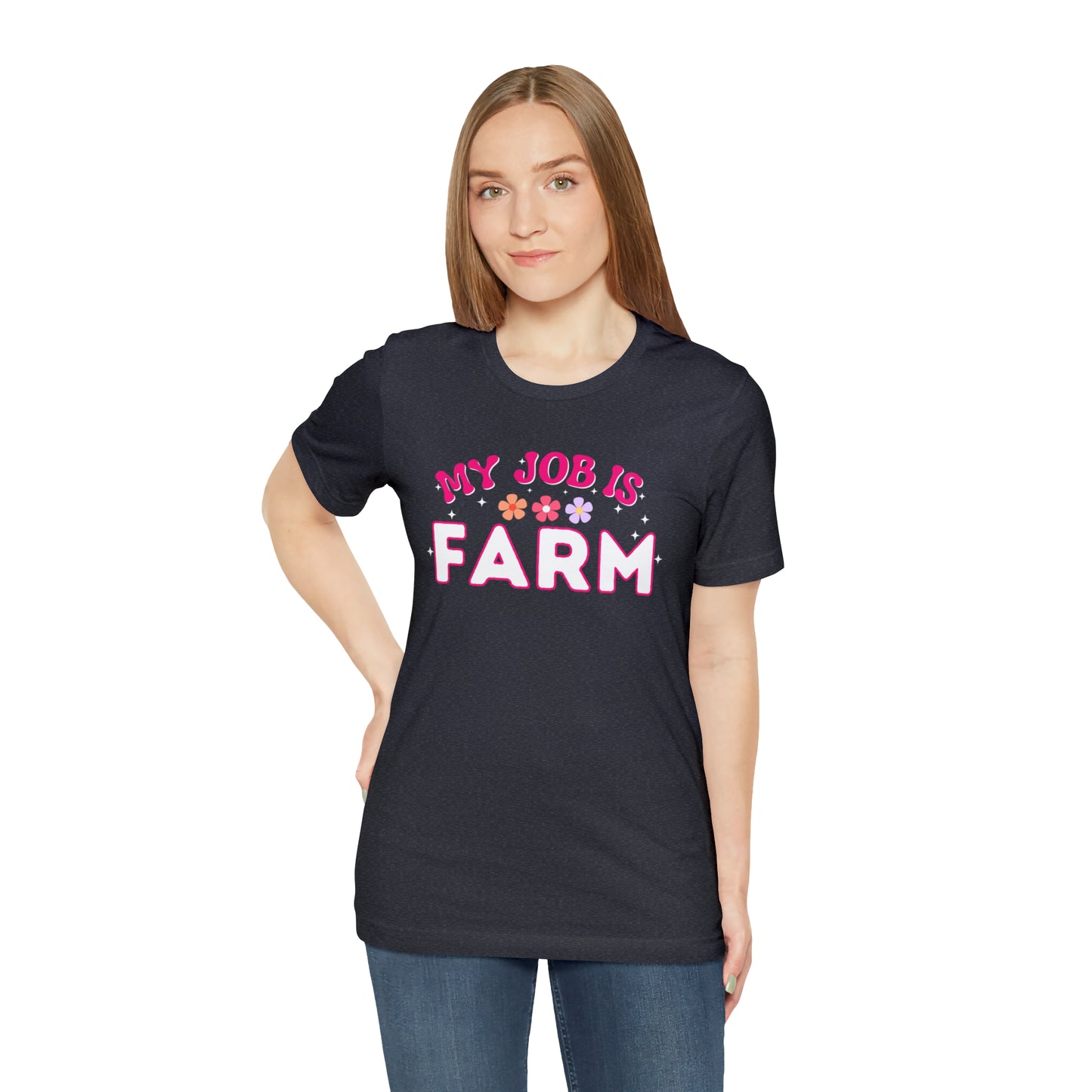 My Job is Farm Shirt Farmer Shirt Farming Shirt Homestead Gardening Shirt