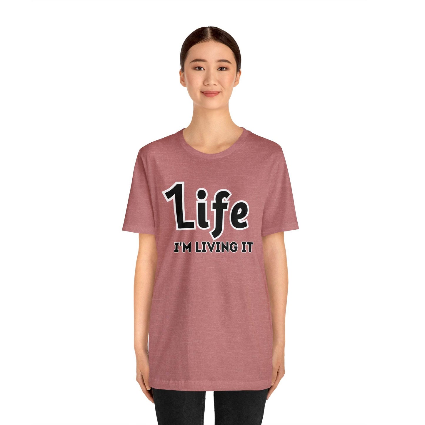 One Life I'M Living It Shirt One life Shirt 1life shirt Live Your Life You Only Have One Life To Live Shirt - Giftsmojo