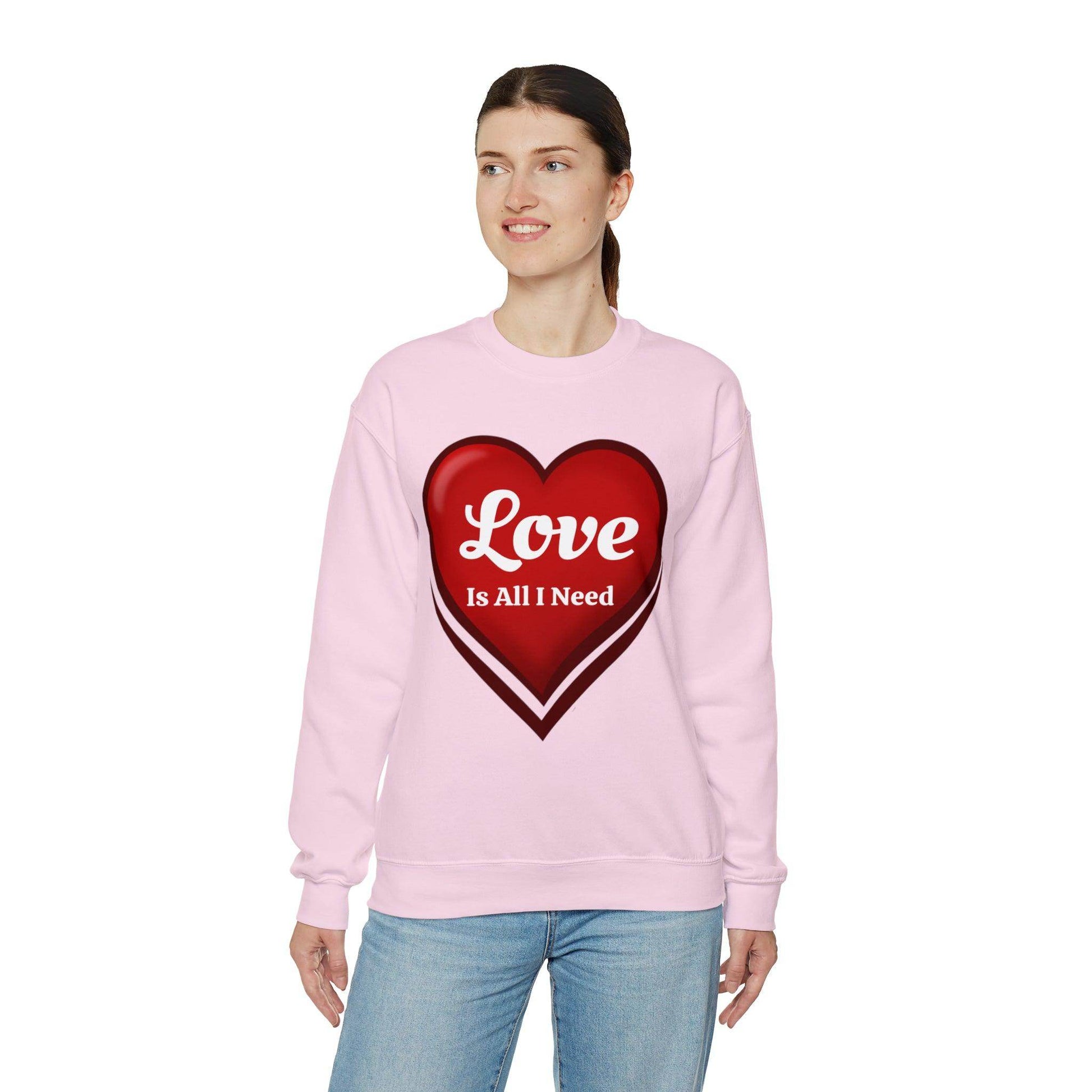 Love is all I need Sweatshirt - Giftsmojo