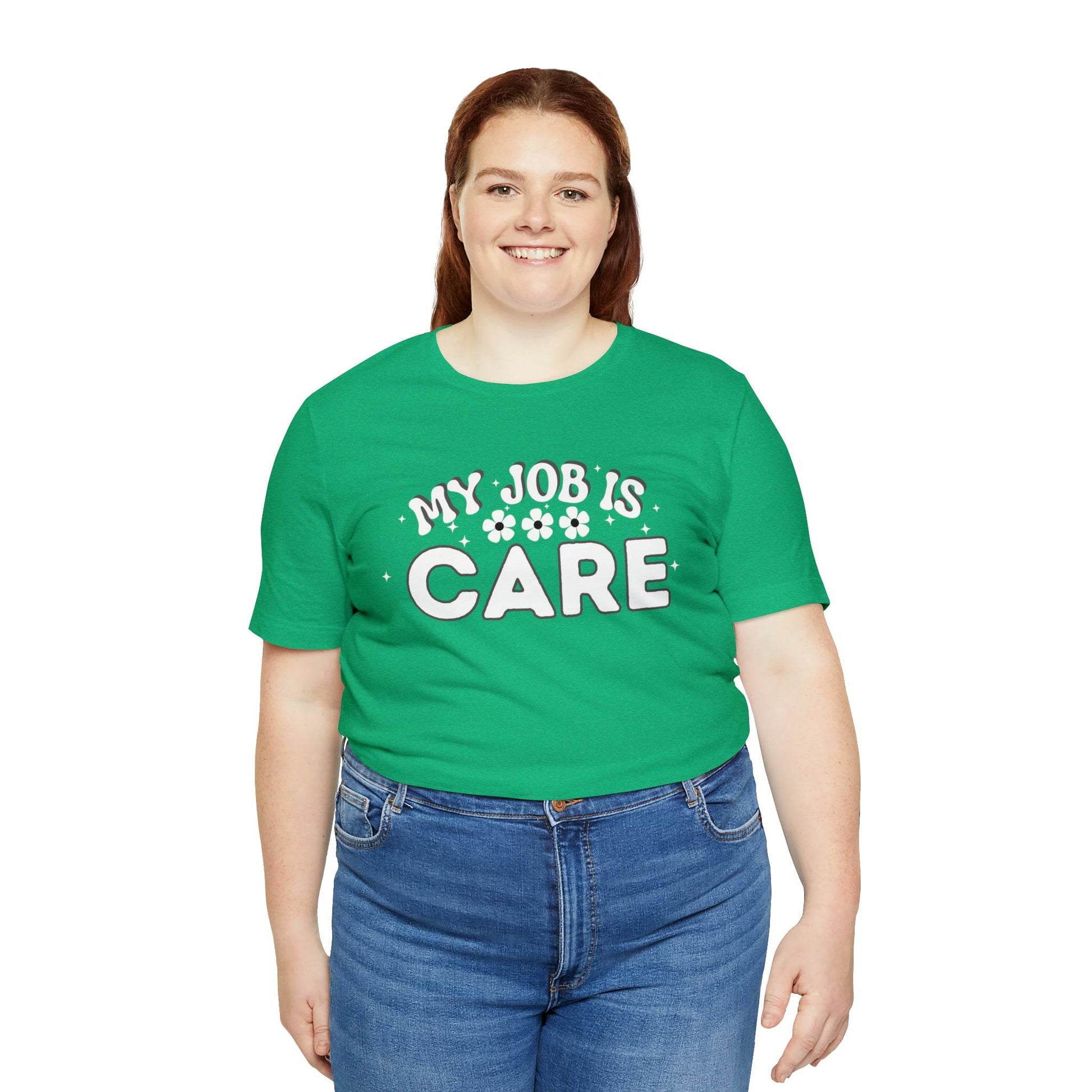 My Job is Care Shirt Doctor, Nurse, Caregiver, Social Worker, Psychologist, Therapist, Paramedic, Childcare provider, Hospice Workers, Animal Caretaker, - Giftsmojo
