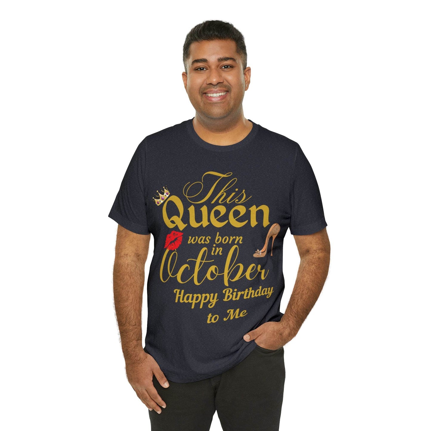 Birthday Queen Shirt, Gift for Birthday, This Queen was born in October Shirt, Funny Queen Shirt, Funny Birthday Shirt, Birthday Gift - Giftsmojo