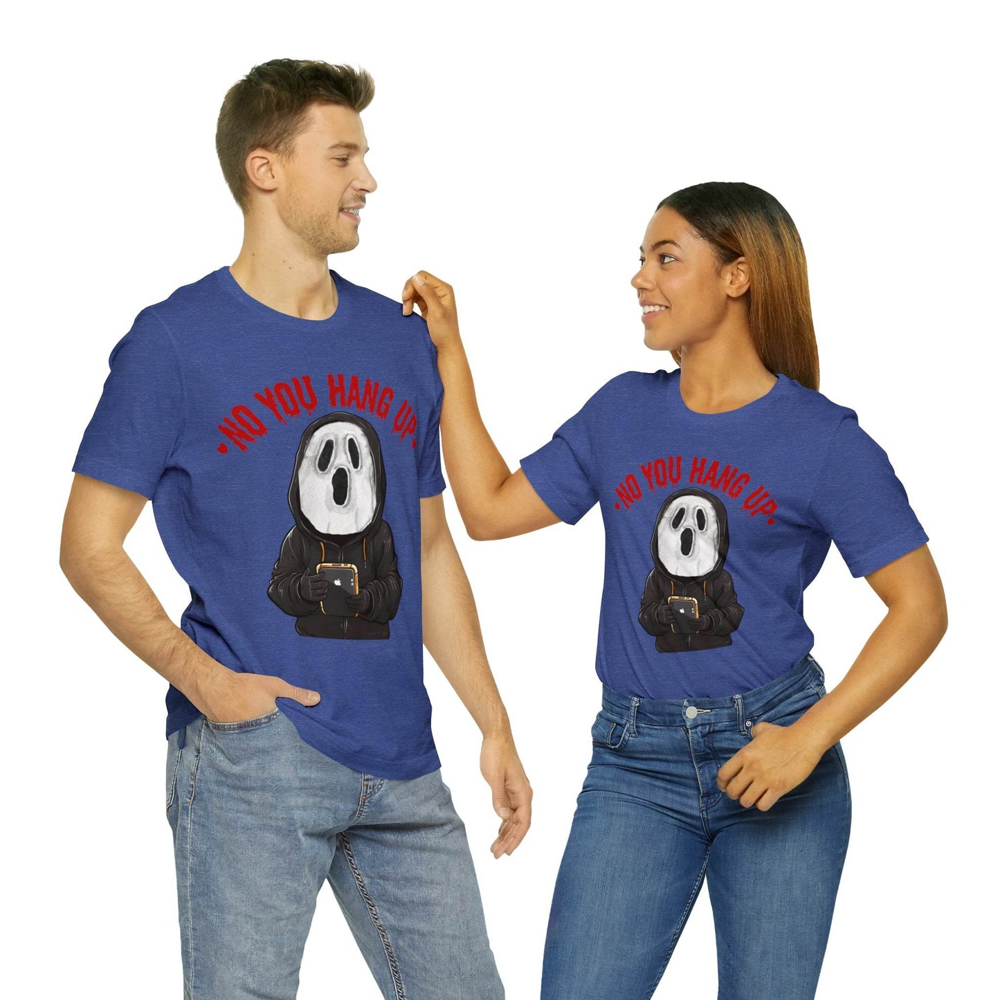 No You Hang Up Scary Halloween Costume Halloween Shirt Playful and Spooky Charm Fall Shirt - Giftsmojo