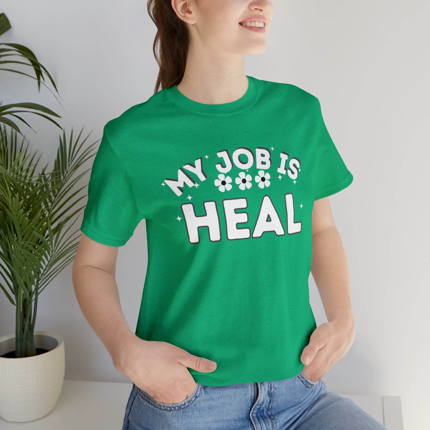 My Job is Heal Shirt Doctor Shirt Nurse Shirt therapist healthcare - Giftsmojo