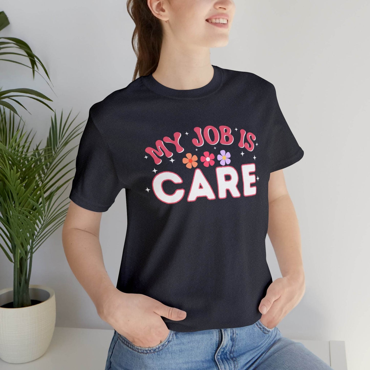 My Job is Care Shirt License Practicing Nurse Shirt, Nurses Assistant Shirt CNA shirt - Giftsmojo