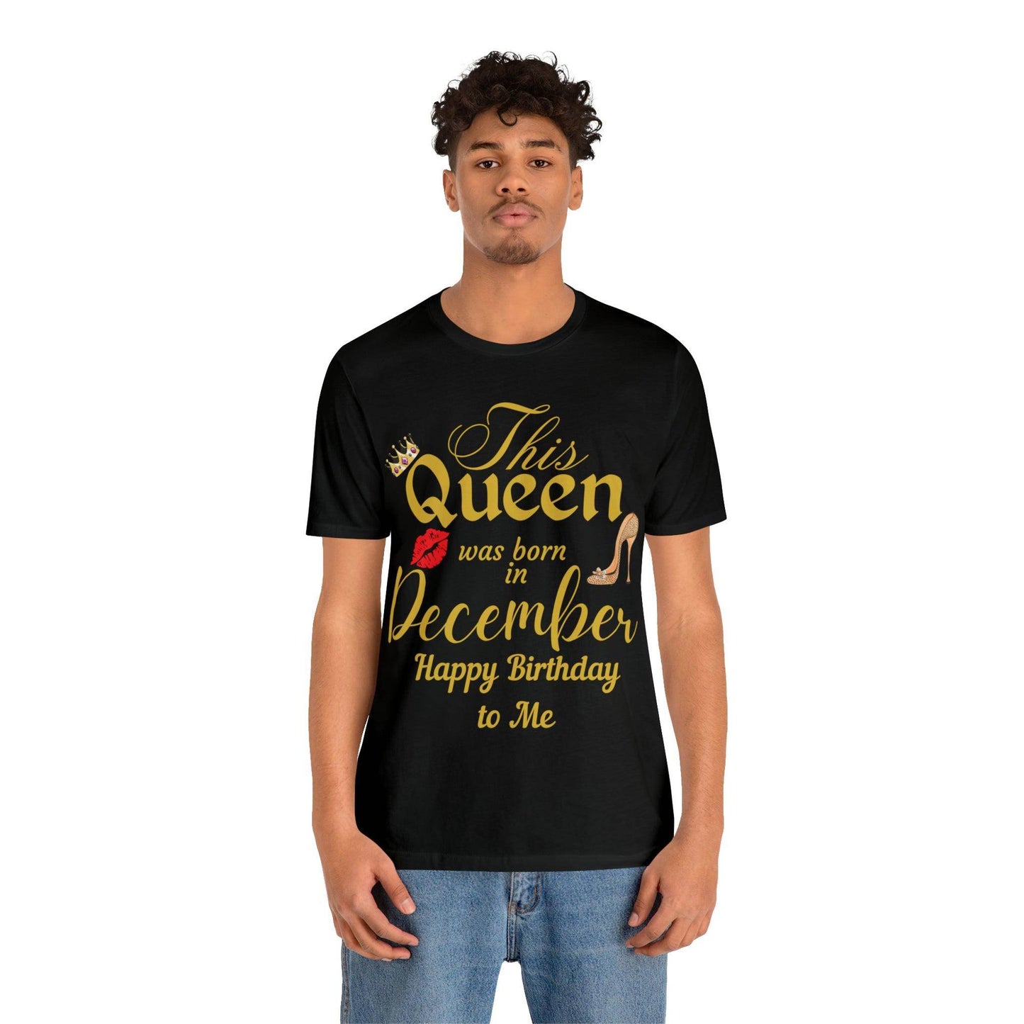 Birthday Queen Shirt, Gift for Birthday, This Queen was born in December Shirt, Funny Queen Shirt, Funny Birthday Shirt, Birthday Gift - Giftsmojo