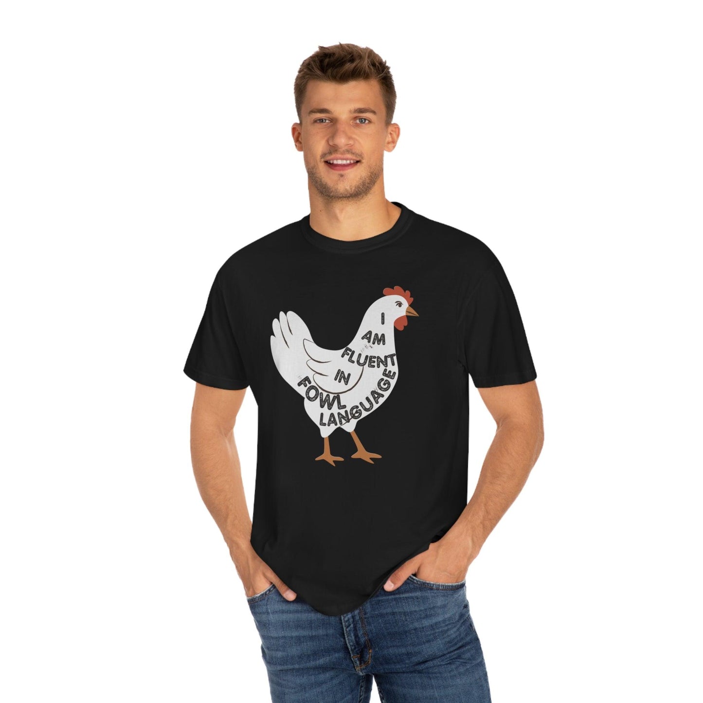 Chicken Shirt Chicken Tee Chicken Owner Gift - Gift For Chicken Lover gift, Fluent in Fowl Language shirt