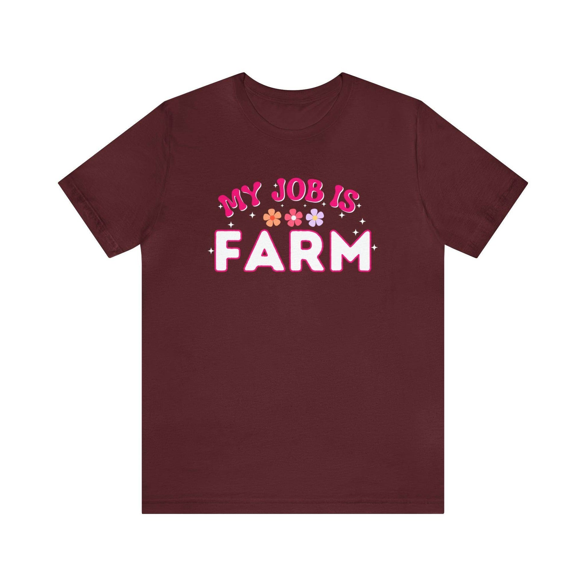 My Job is Farm Shirt Farmer Shirt Farming Shirt Homestead Gardening Shirt - Giftsmojo