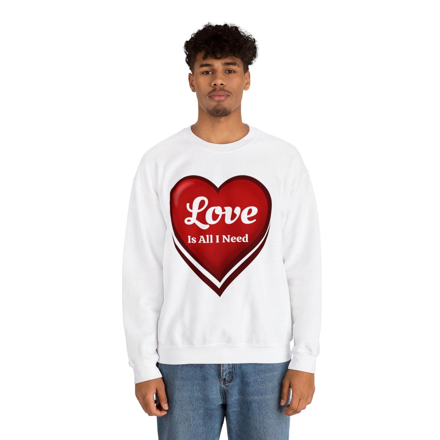 Love is all I need Sweatshirt - Giftsmojo