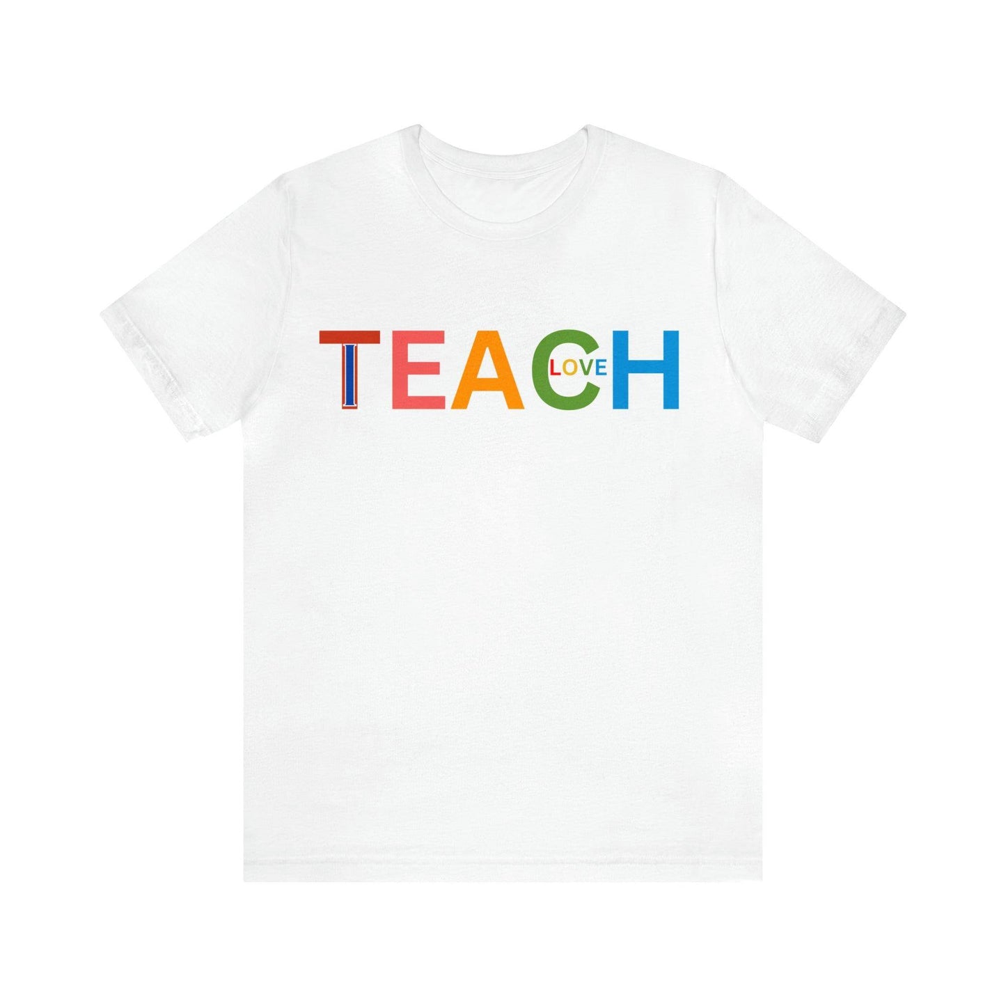 I Teach Love Shirt, Teacher Shirt, Teacher Appreciation Gift for Teachers - Giftsmojo