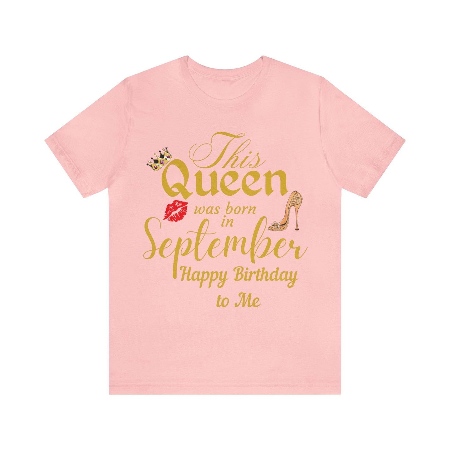 Birthday Queen Shirt, Gift for Birthday, This Queen was born in September Shirt, Funny Queen Shirt, Funny Birthday Shirt, Birthday Gift - Giftsmojo