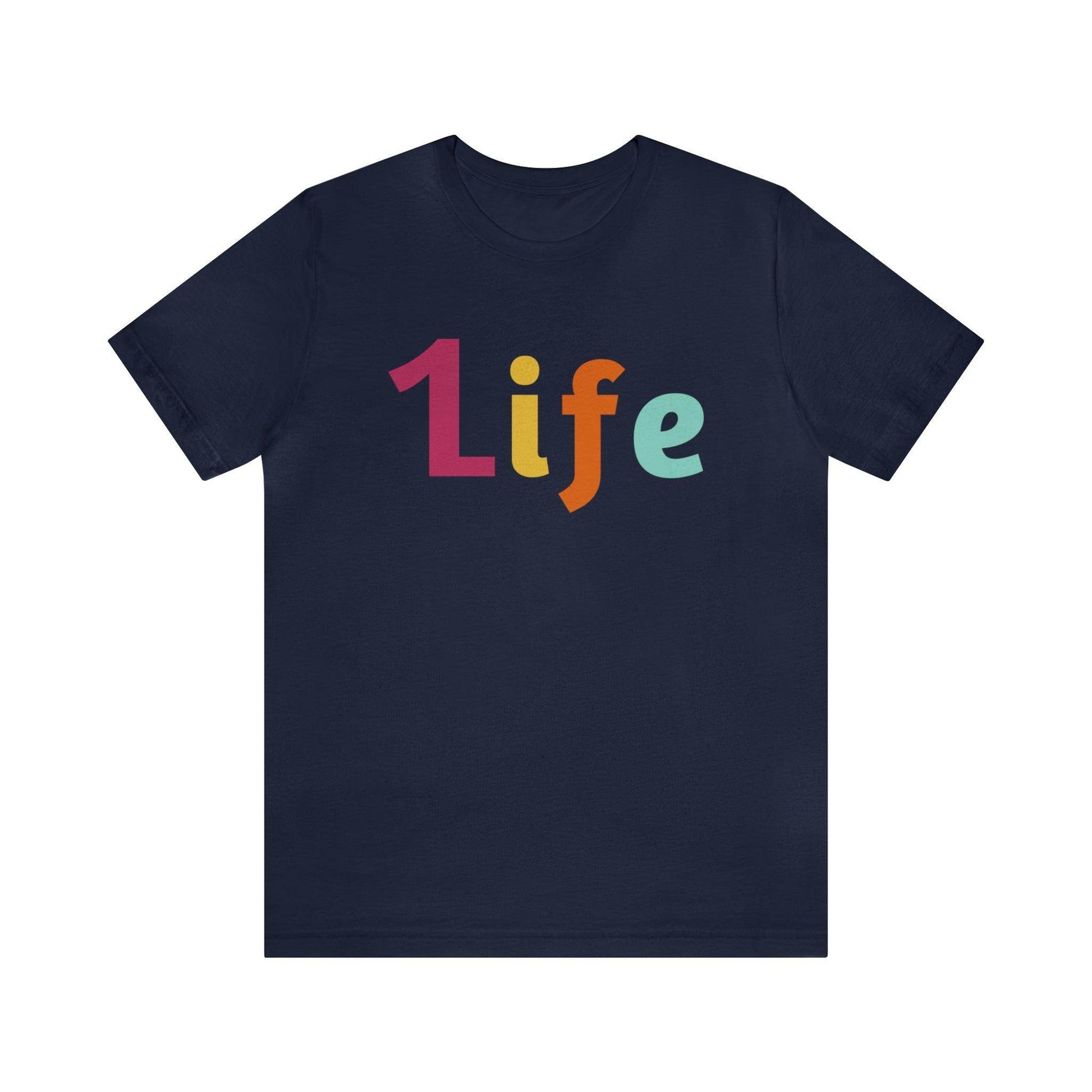 One life Shirt 1life shirt Live Your Life You Only Have One Life To Live Shirt - Giftsmojo
