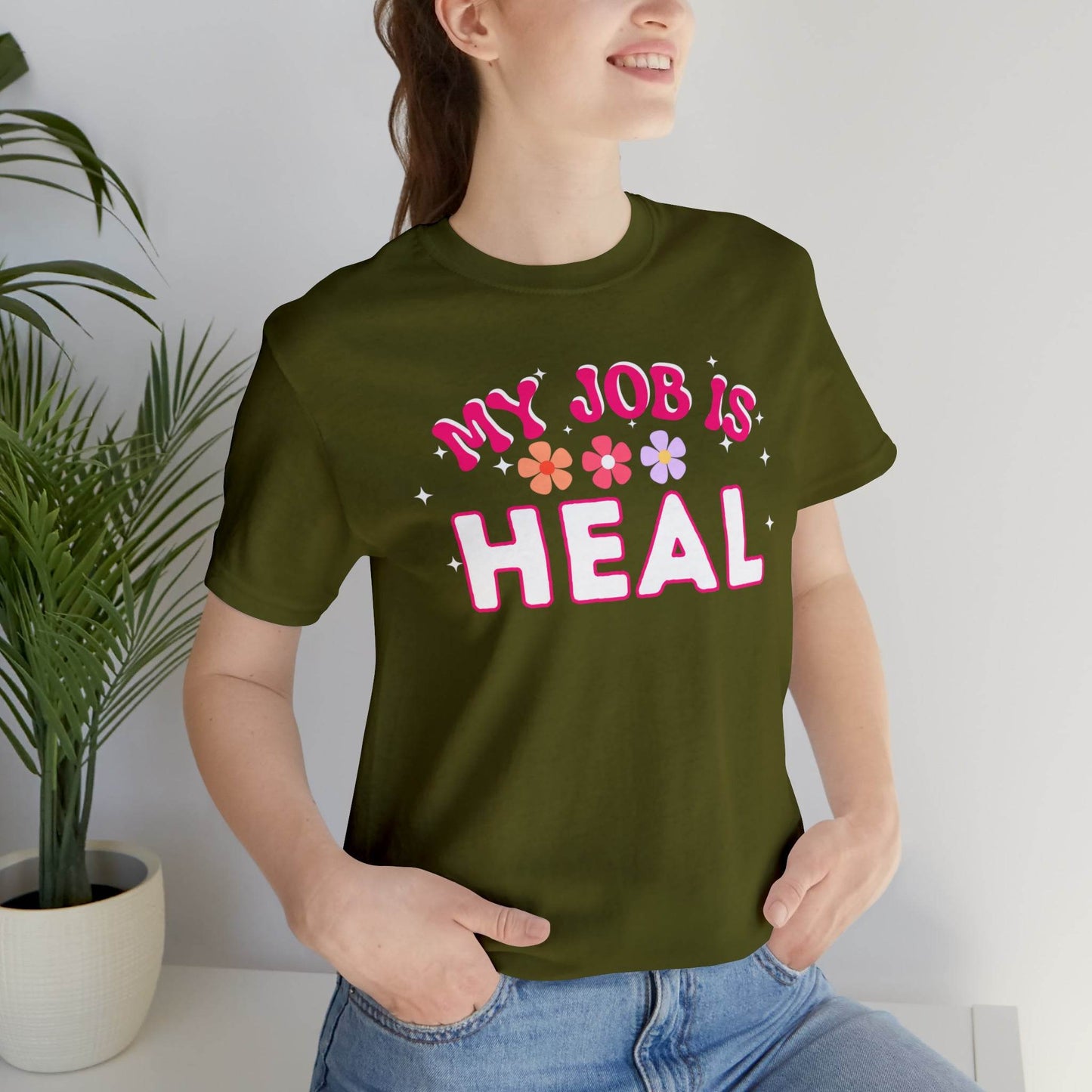 My Job is Heal Shirt Doctor Shirt Nurse Shirt - Giftsmojo