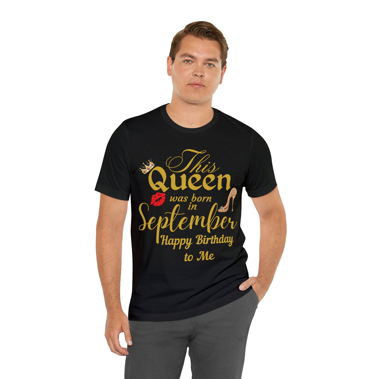 Birthday Queen Shirt, Gift for Birthday, This Queen was born in September Shirt, Funny Queen Shirt, Funny Birthday Shirt, Birthday Gift