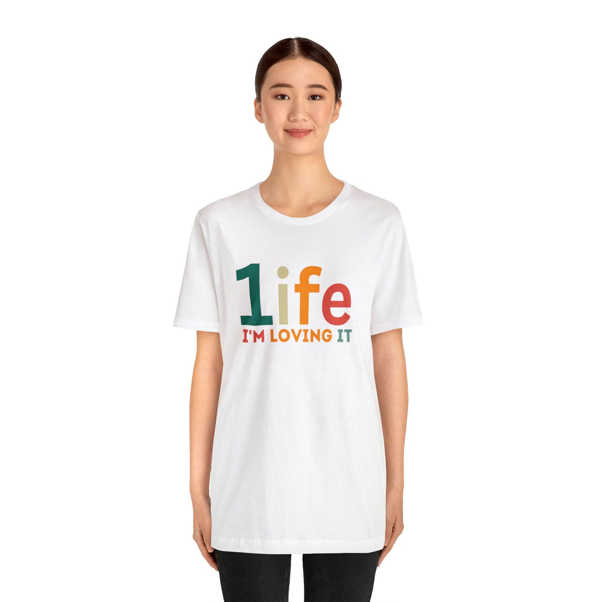 One life I'M Loving It Shirt Retro 1life shirt Live Your Life You Only Have One Life To Live Retro Shirt - Giftsmojo
